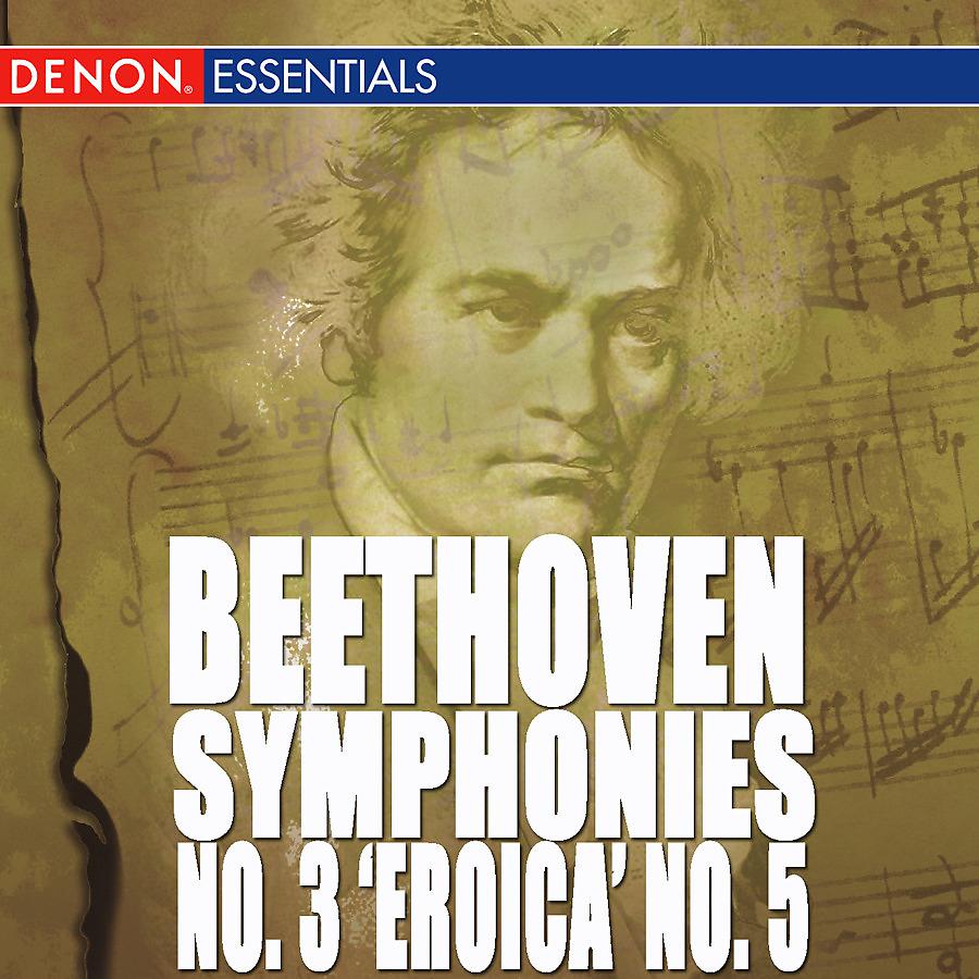 Постер альбома Beethoven: Symphony No. 3 "Eroica" & No. 5