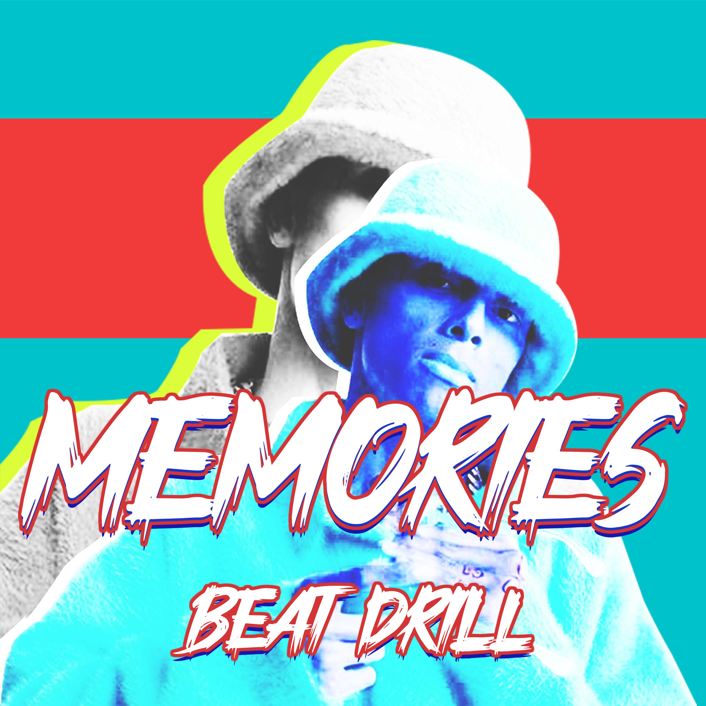Постер альбома Memories Beat Drill