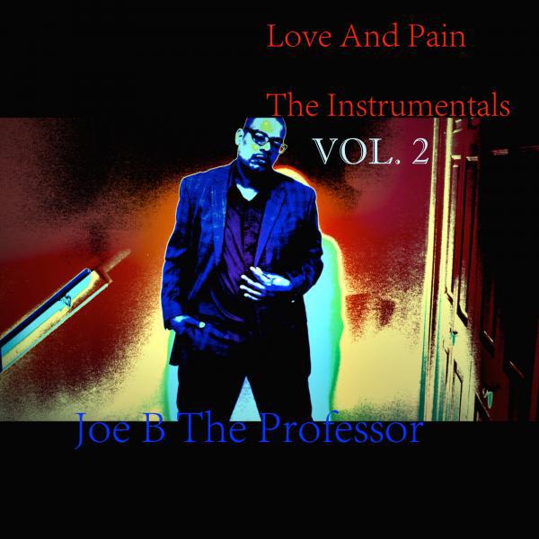 Постер альбома Love And Pain, Vol. 2