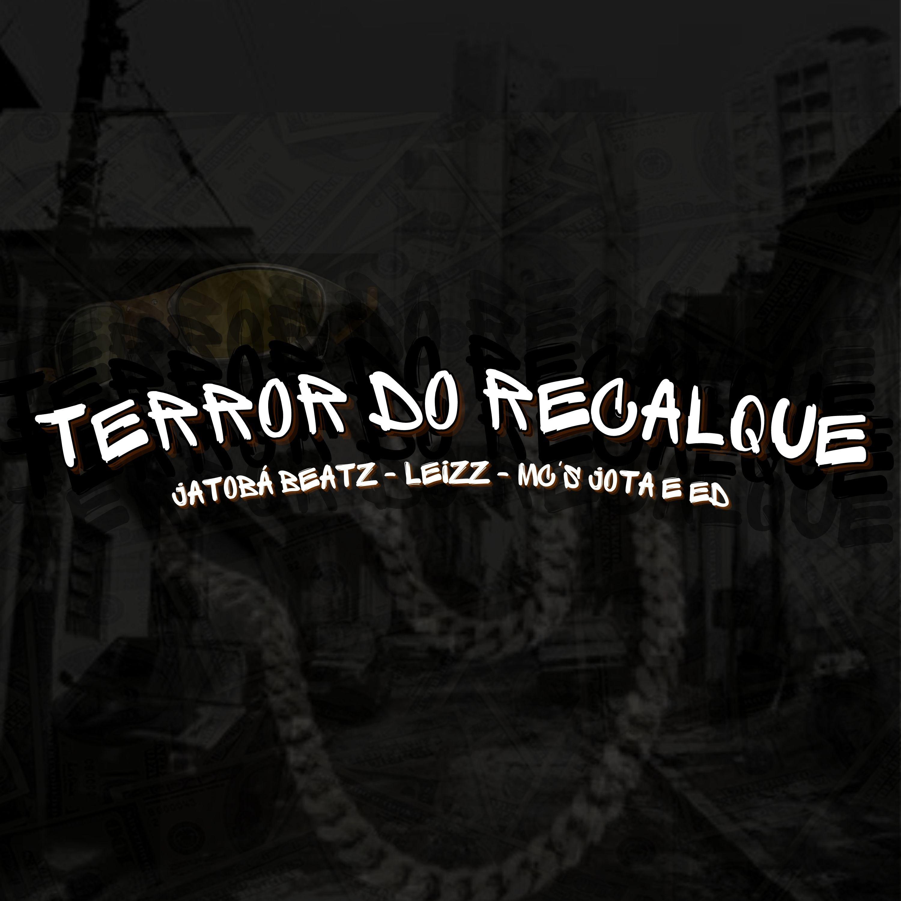 Постер альбома Terror do Recalque