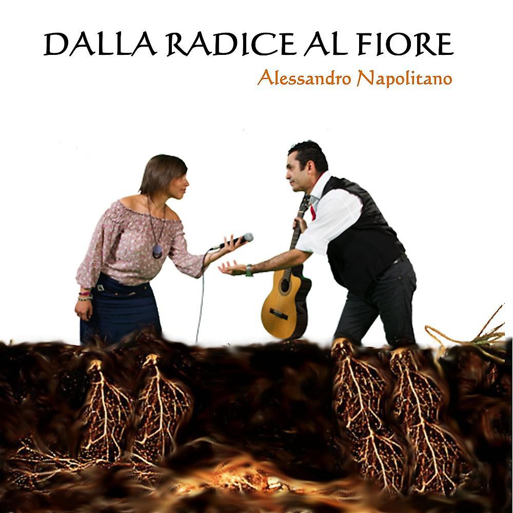 Постер альбома Dalla radice al fiore