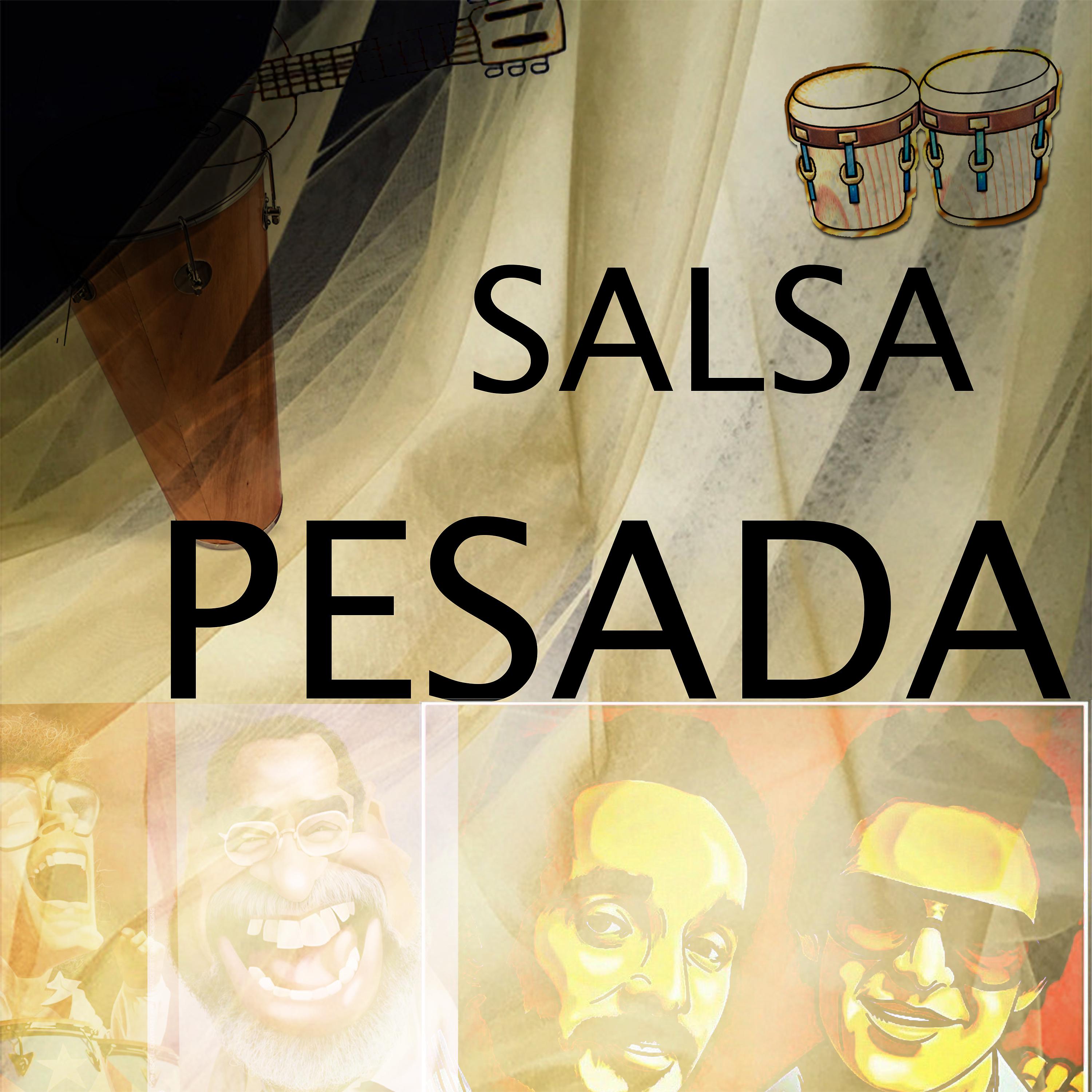 Постер альбома Salsa Pesada