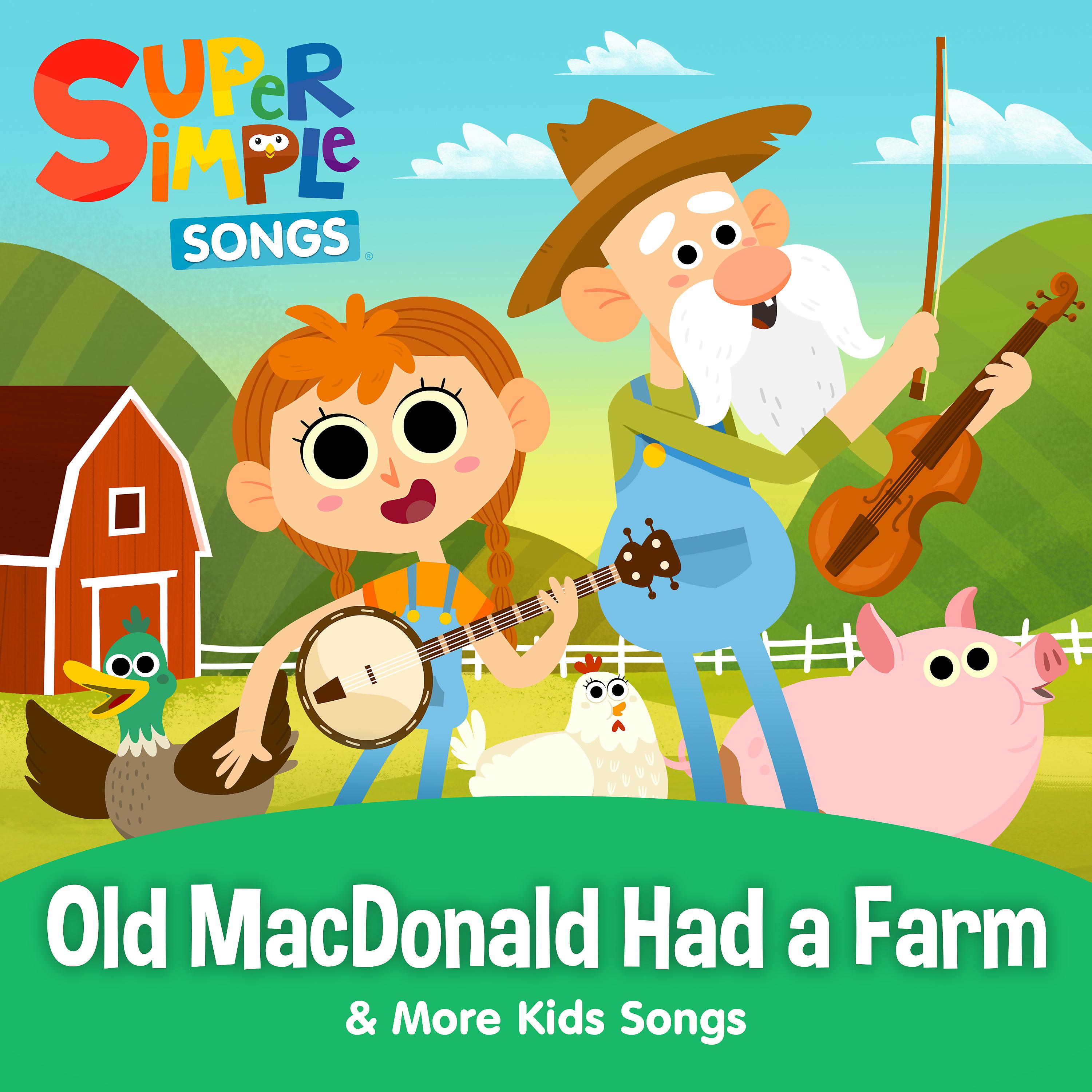 Постер альбома Old MacDonald Had a Farm & More Kids Songs