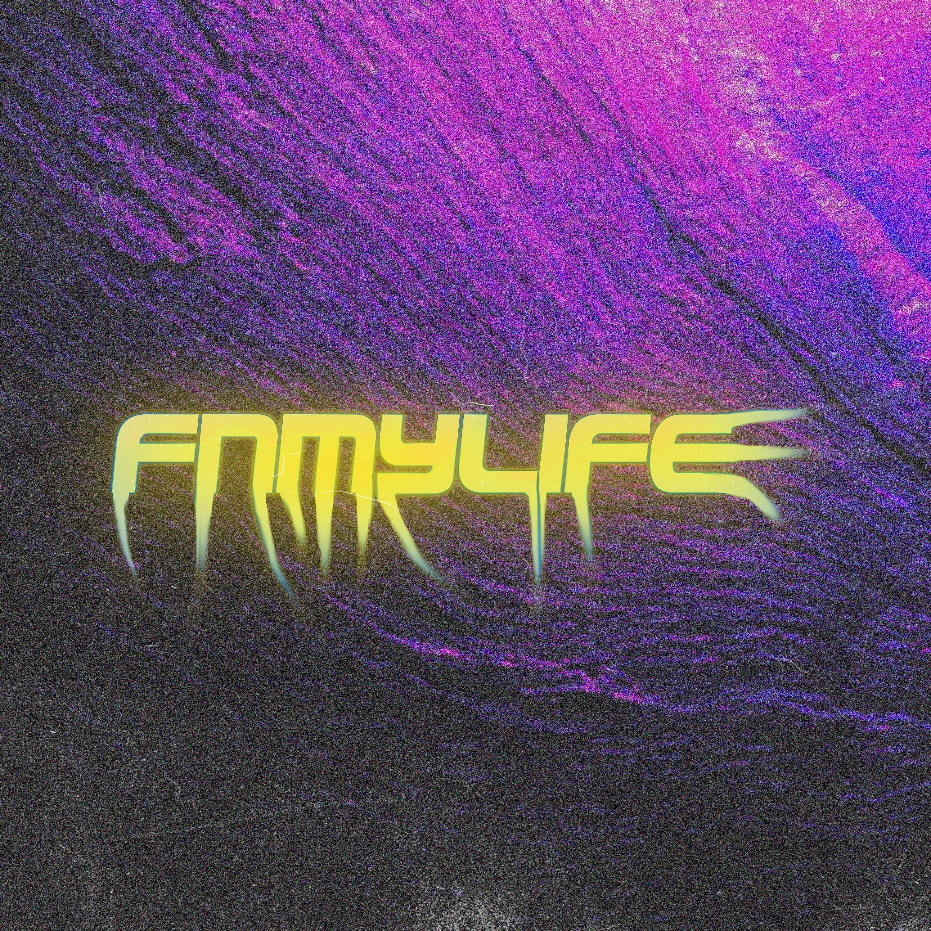 Постер альбома Fnmylife