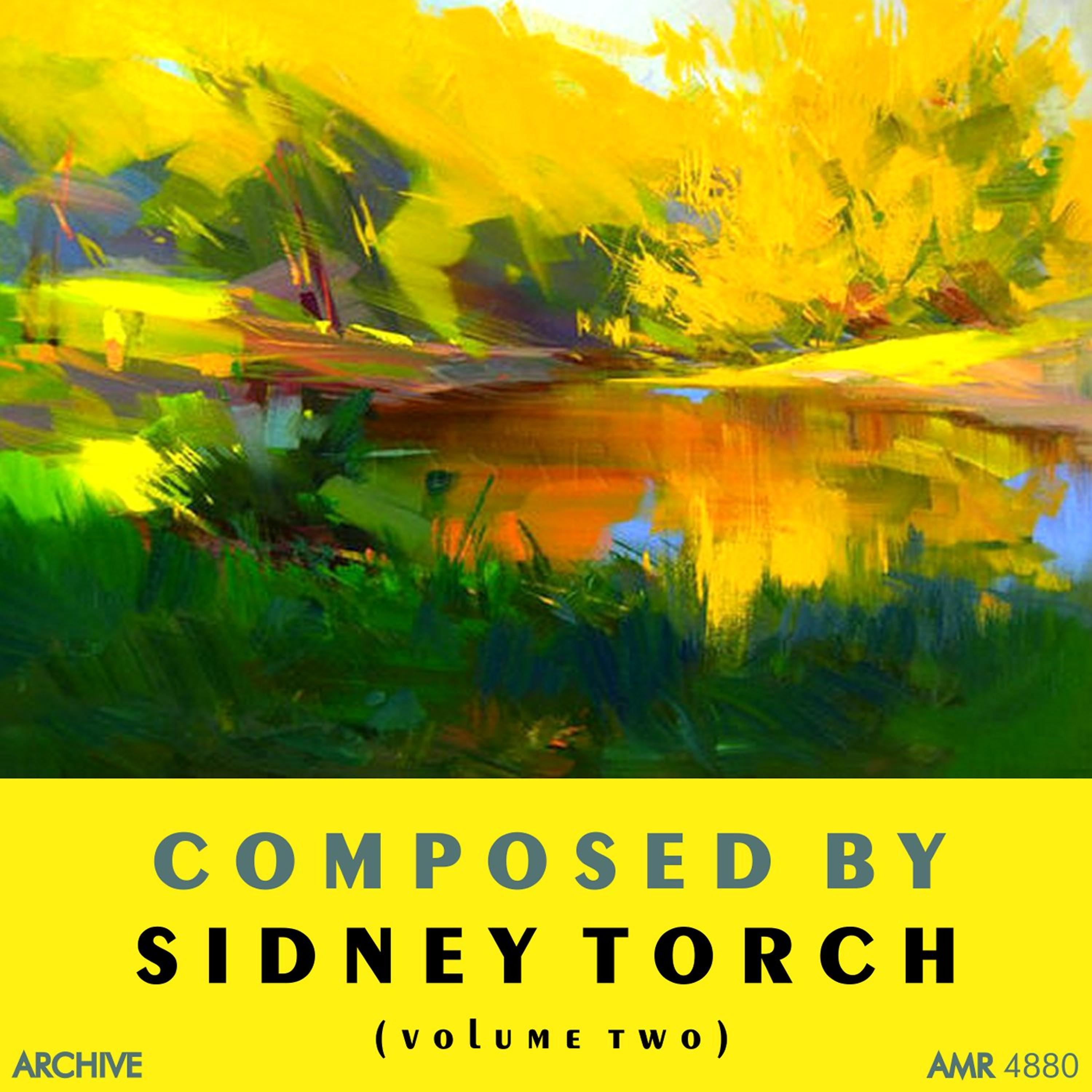 Постер альбома Composed by Sidney Torch, Vol. 2