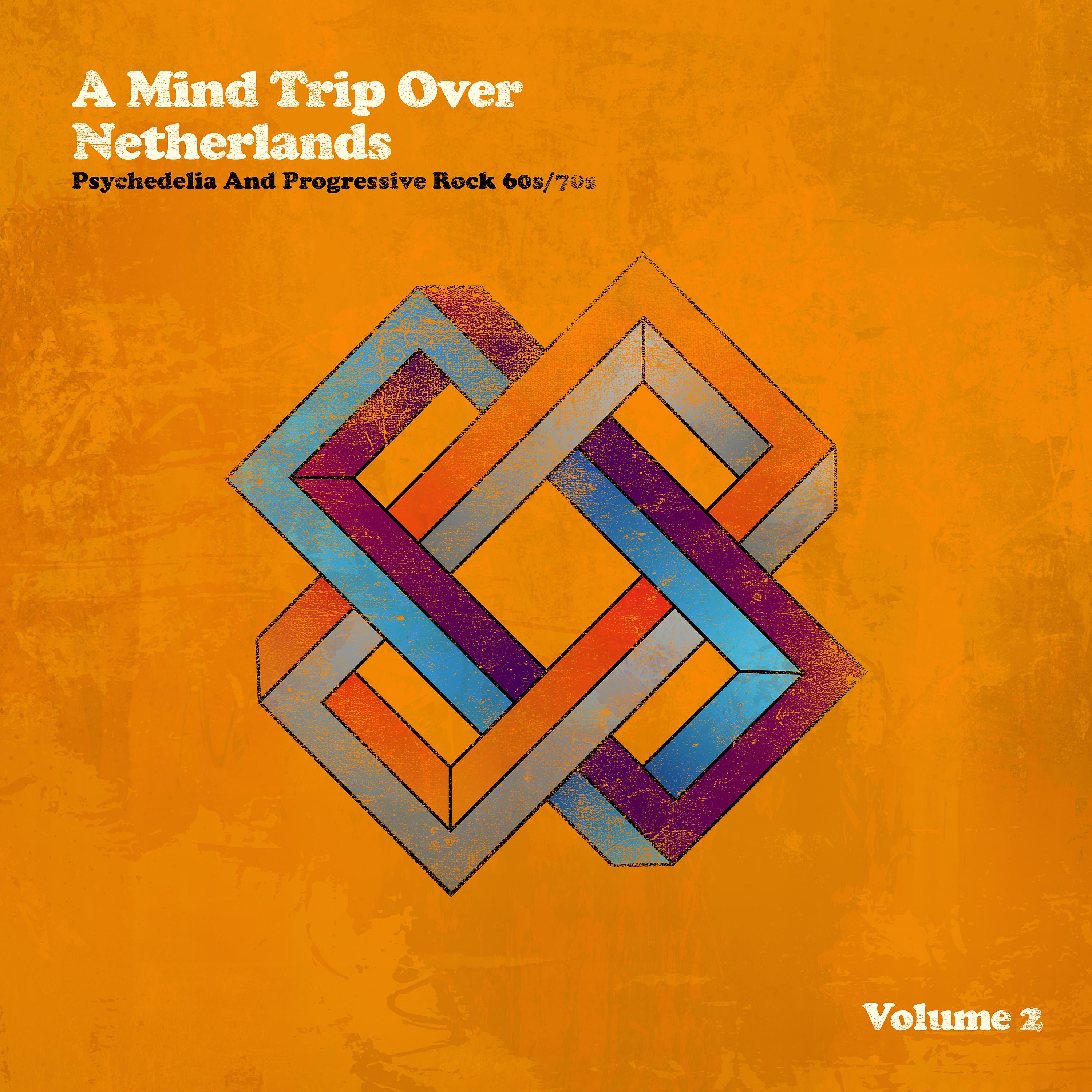 Постер альбома A Mind Trip over Netherlands (Dutch Psychedelia and Progressive Rock 60s/70s), Vol. 2