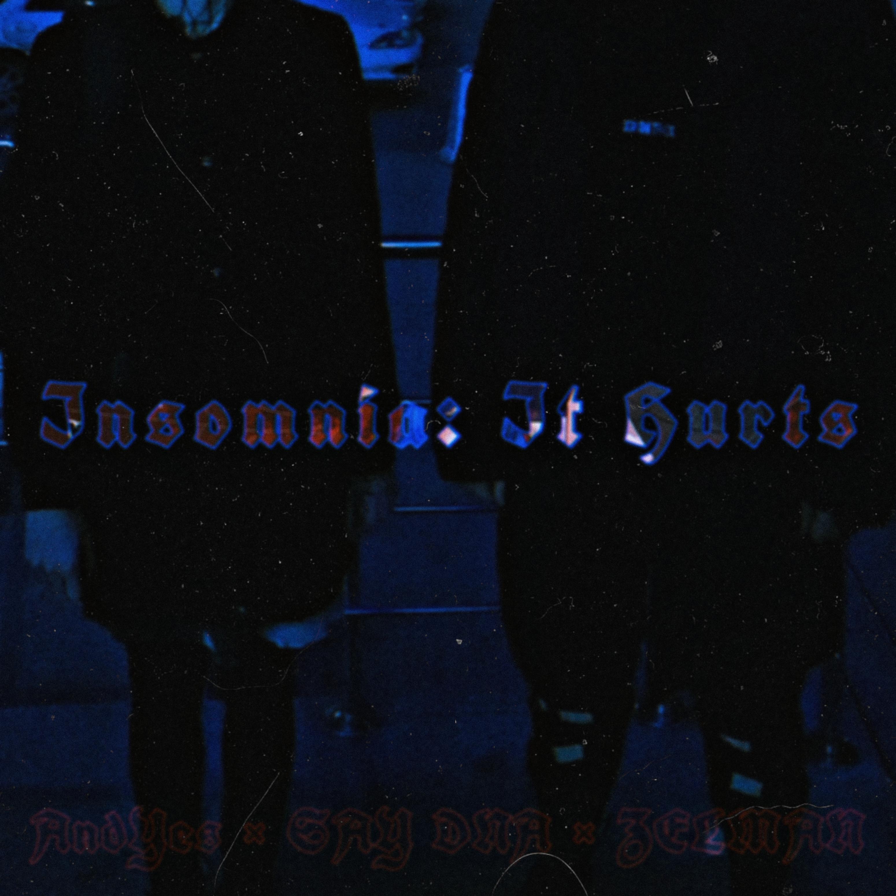 Постер альбома Insomnia: It Hurts