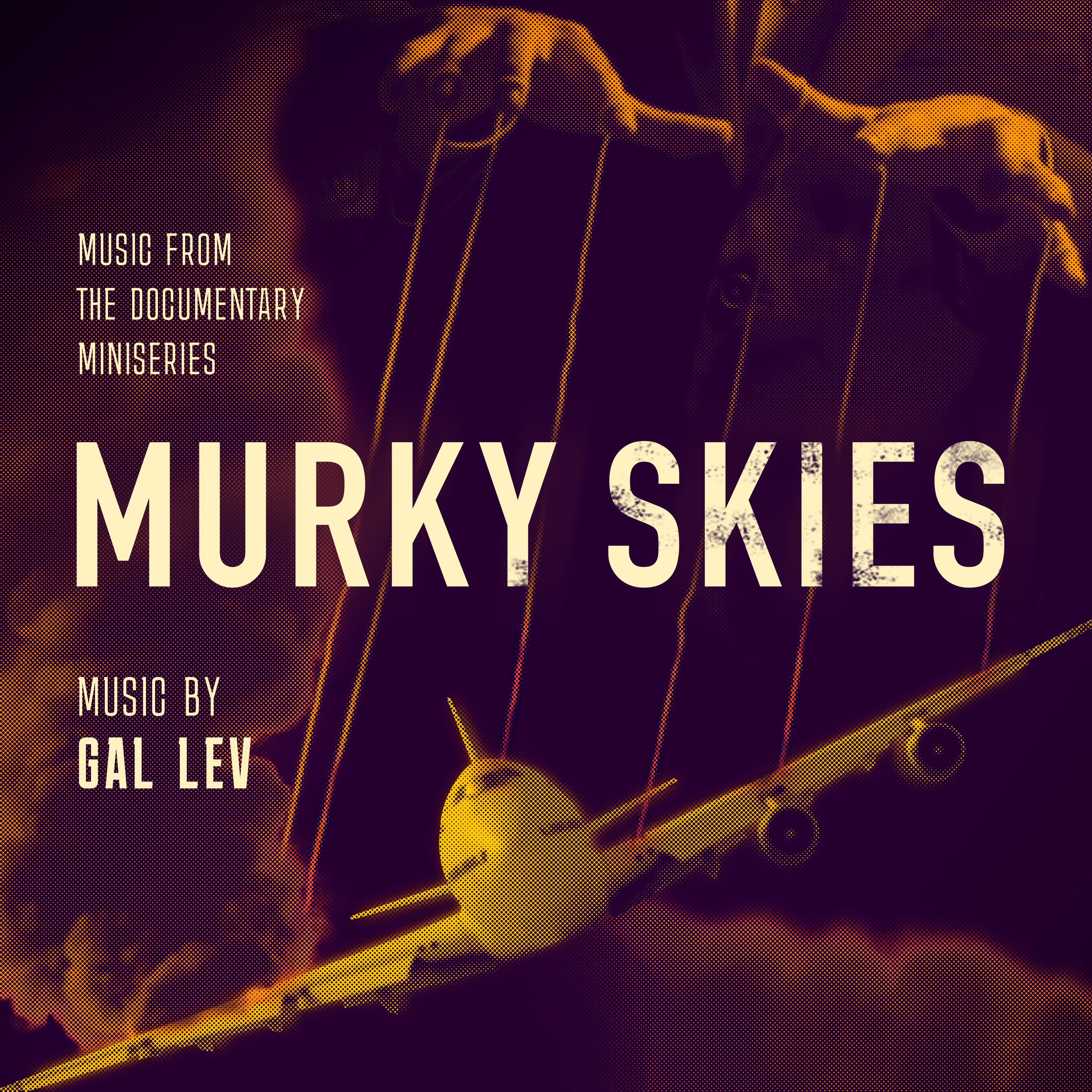 Постер альбома Murky Skies