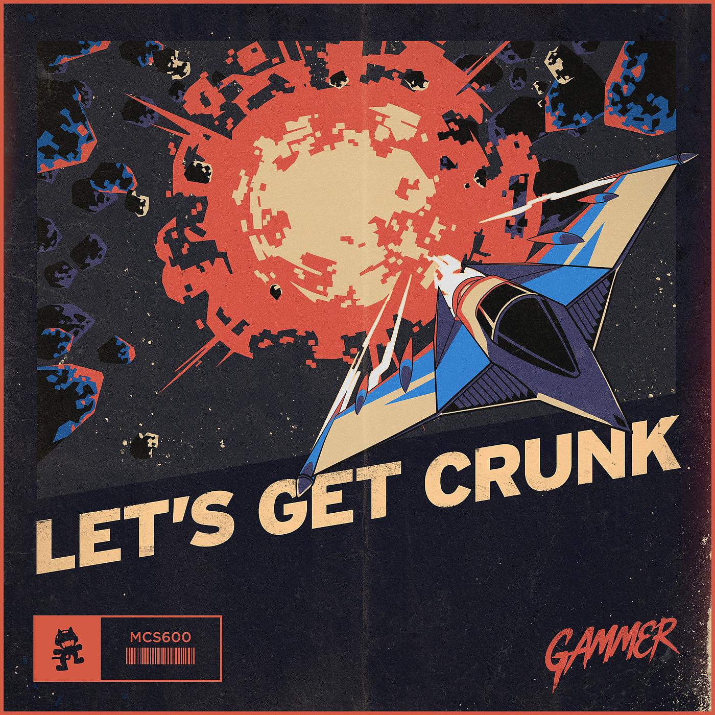 Постер альбома Let's Get Crunk
