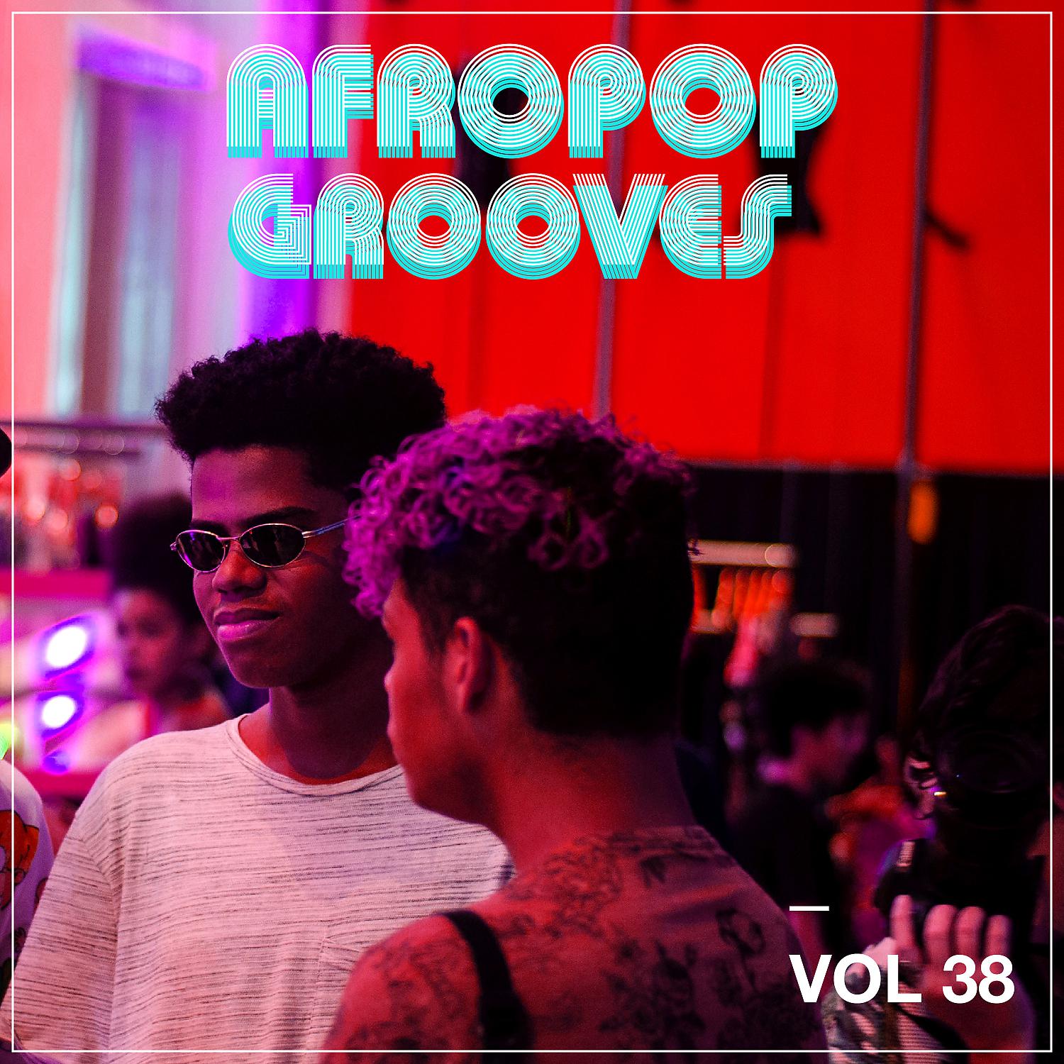Постер альбома Afropop Grooves, Vol. 38