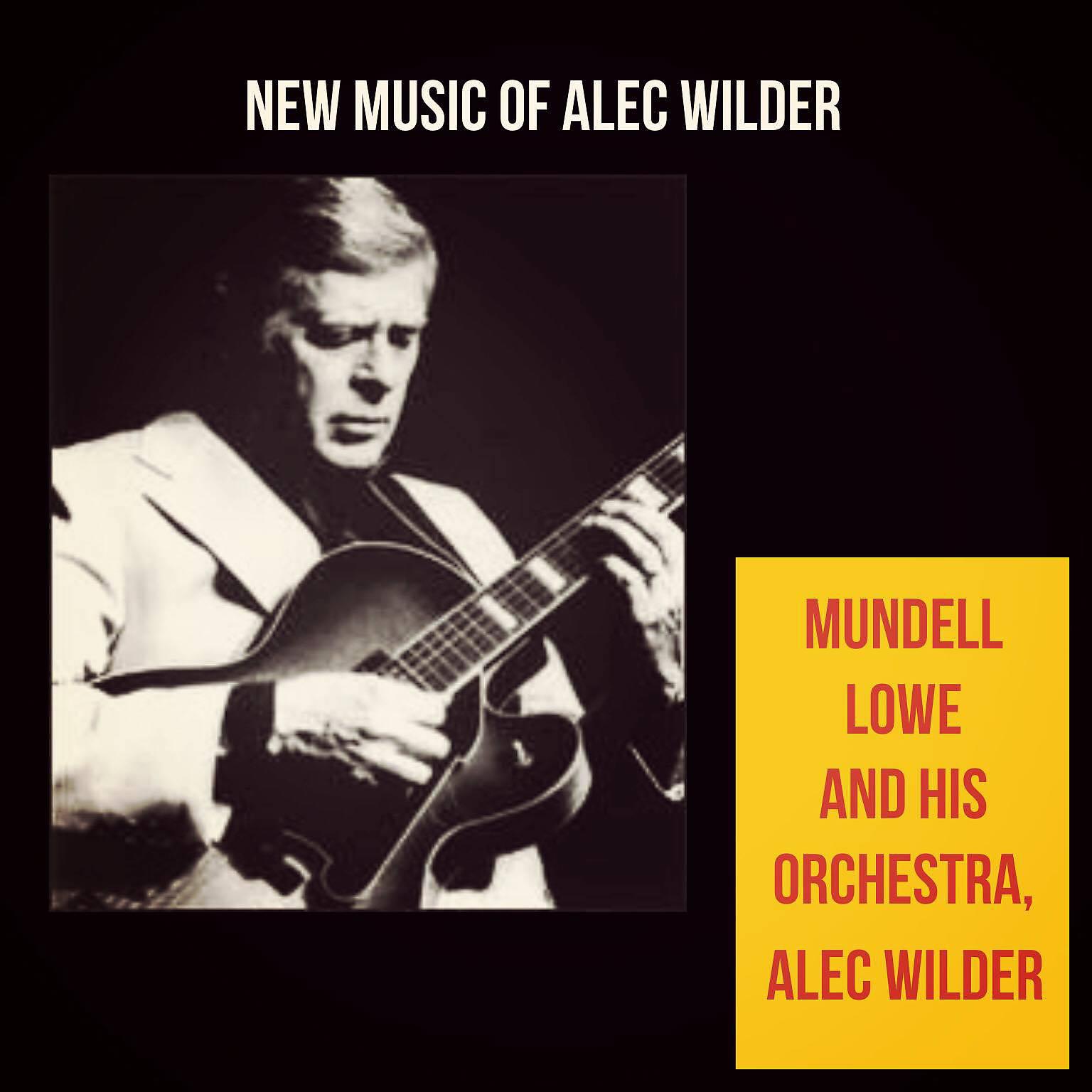 Постер альбома New Music of Alec Wilder