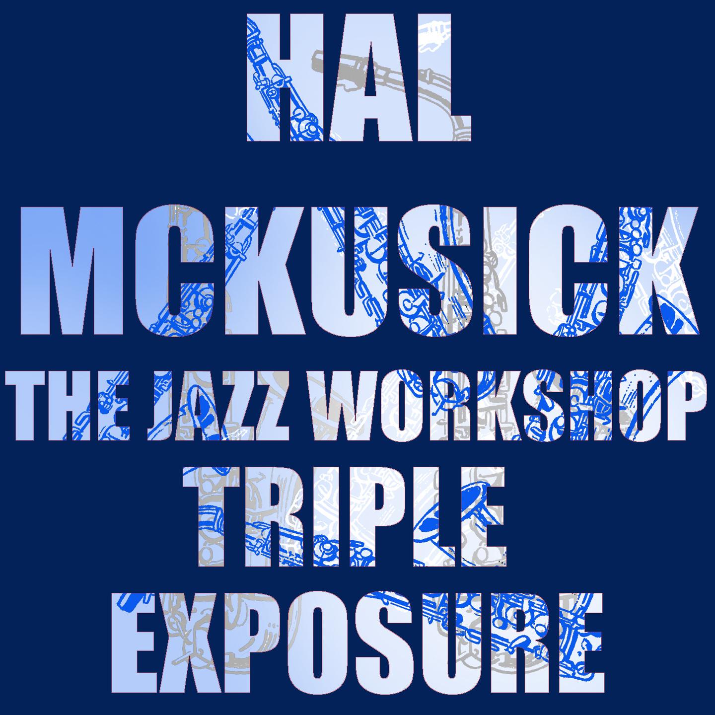 Постер альбома The Jazz Workshop / Triple Exposure