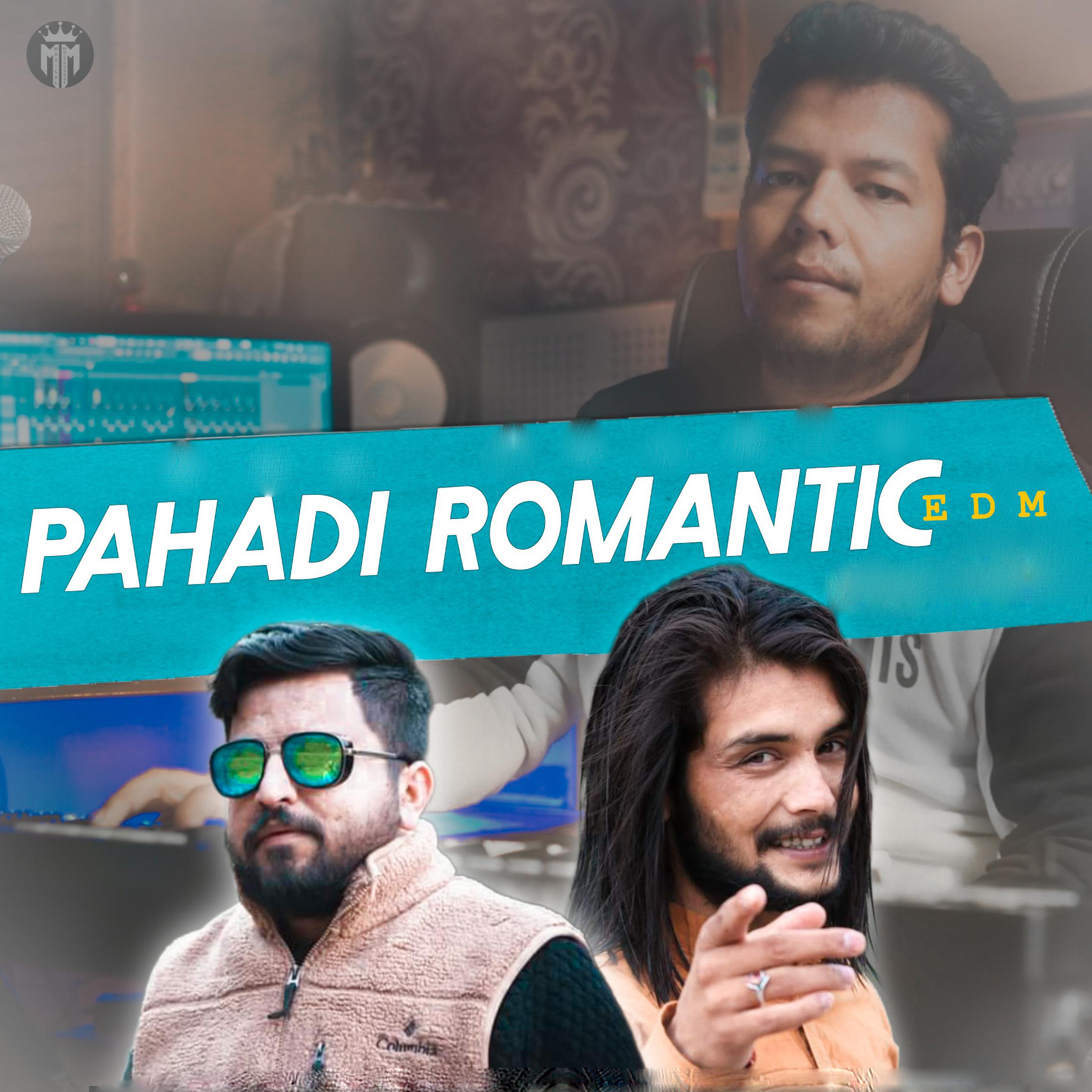 Постер альбома Pahadi Romantic EDM