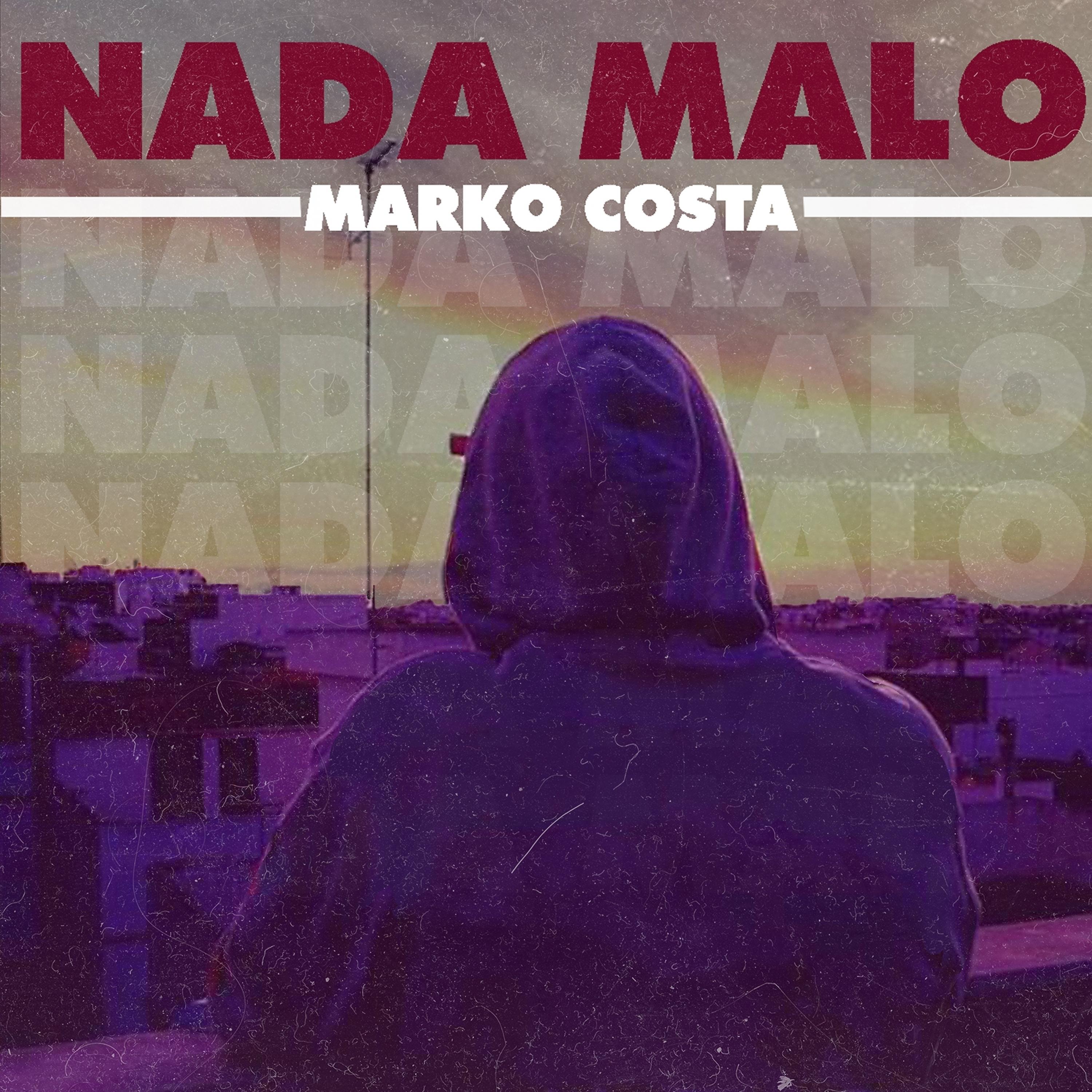 Постер альбома Nada Malo