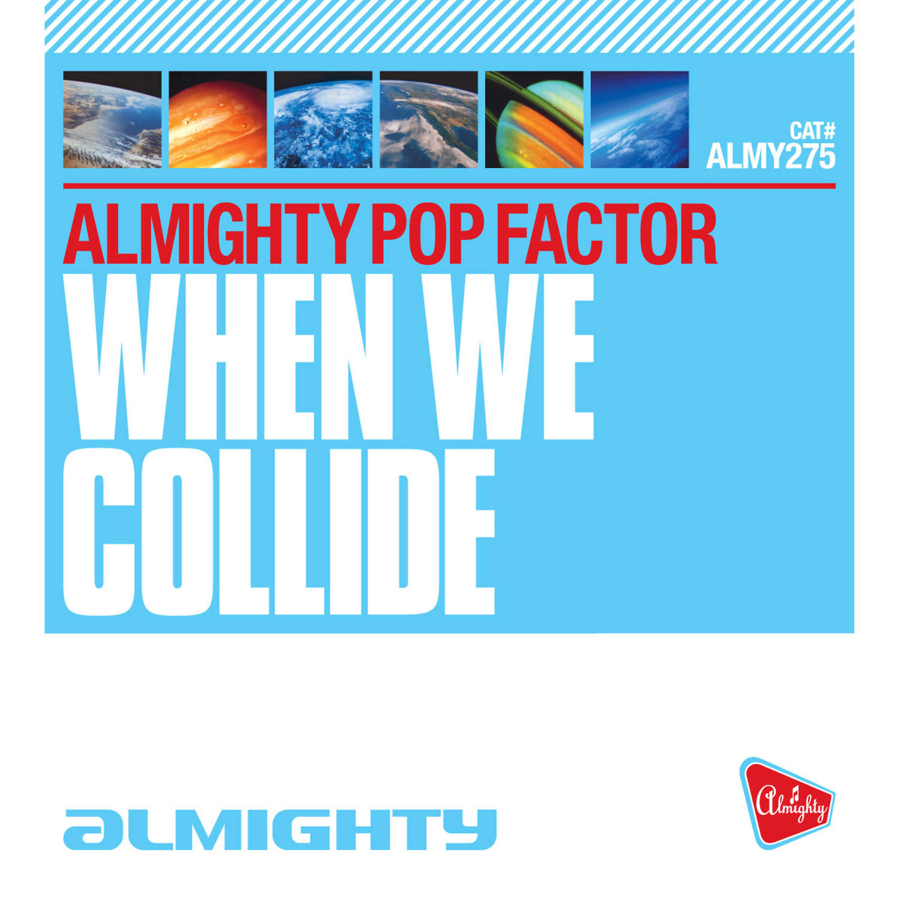 Постер альбома Almighty Presents: When We Collide