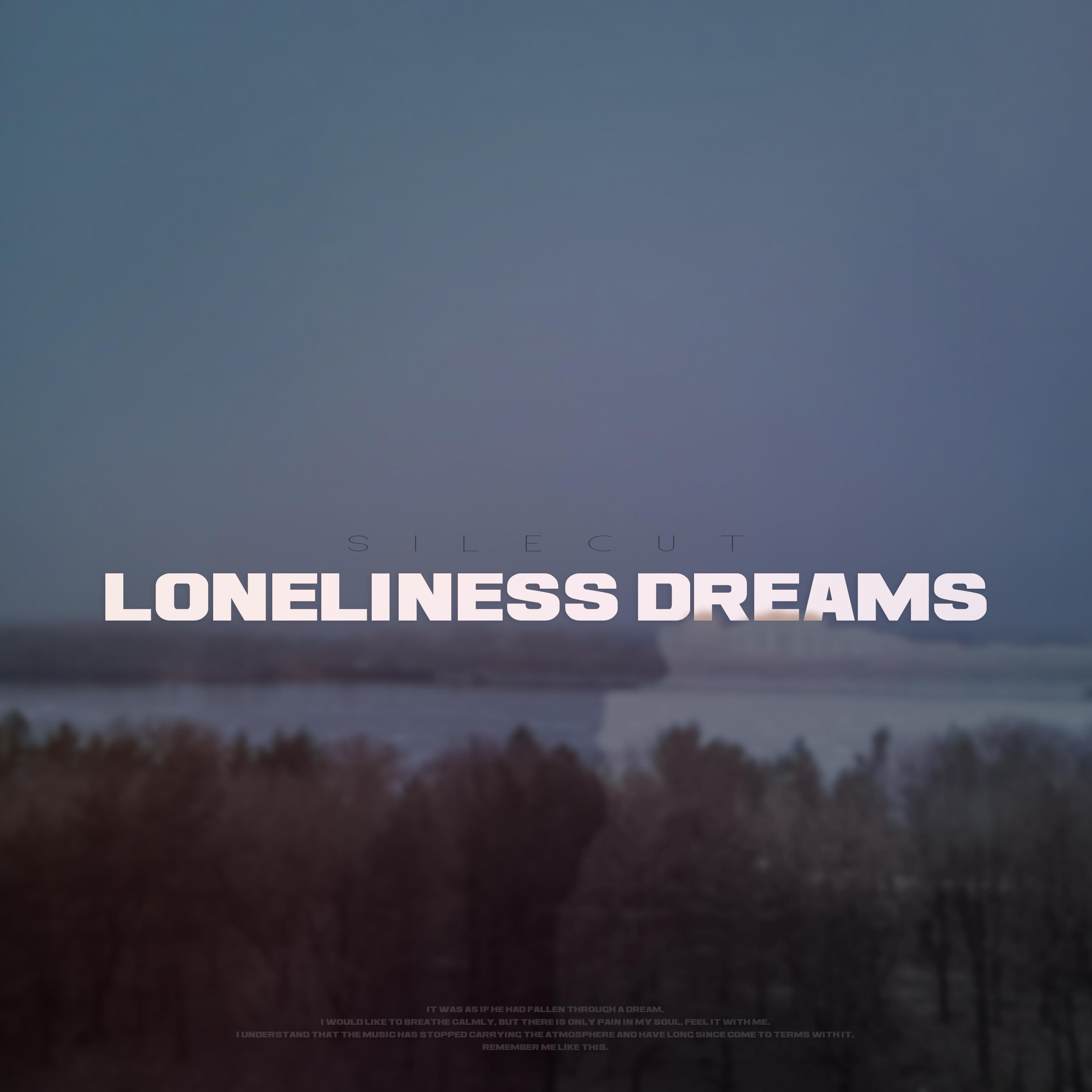 Постер альбома Loneliness Dreams