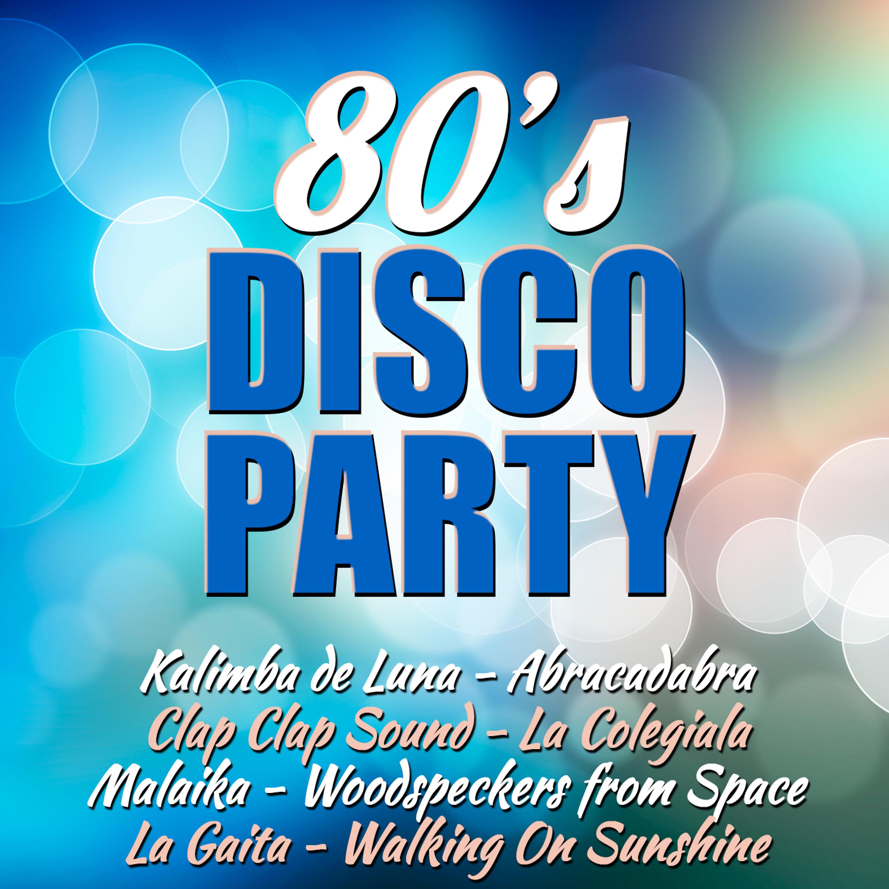 Постер альбома 80's Disco Party