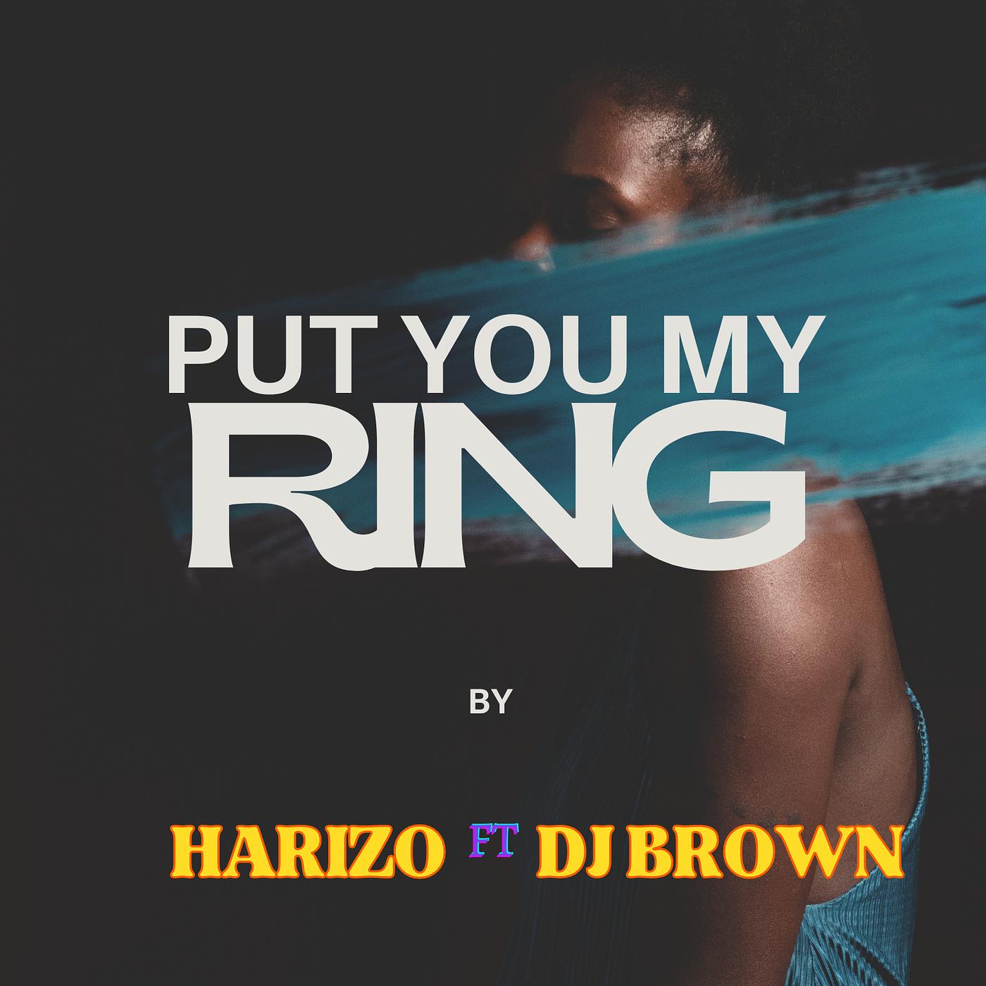 Постер альбома Put You My Ring