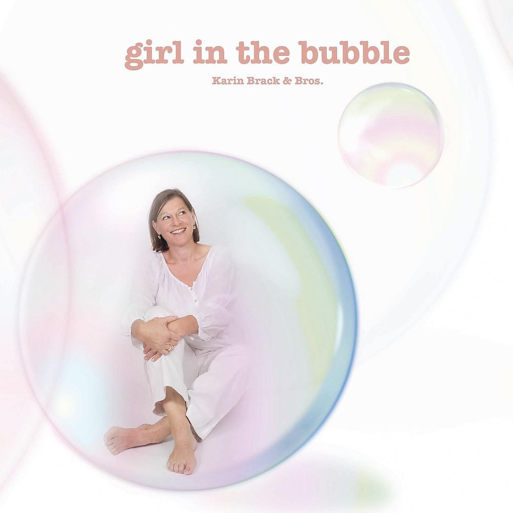 Постер альбома Girl in the Bubble
