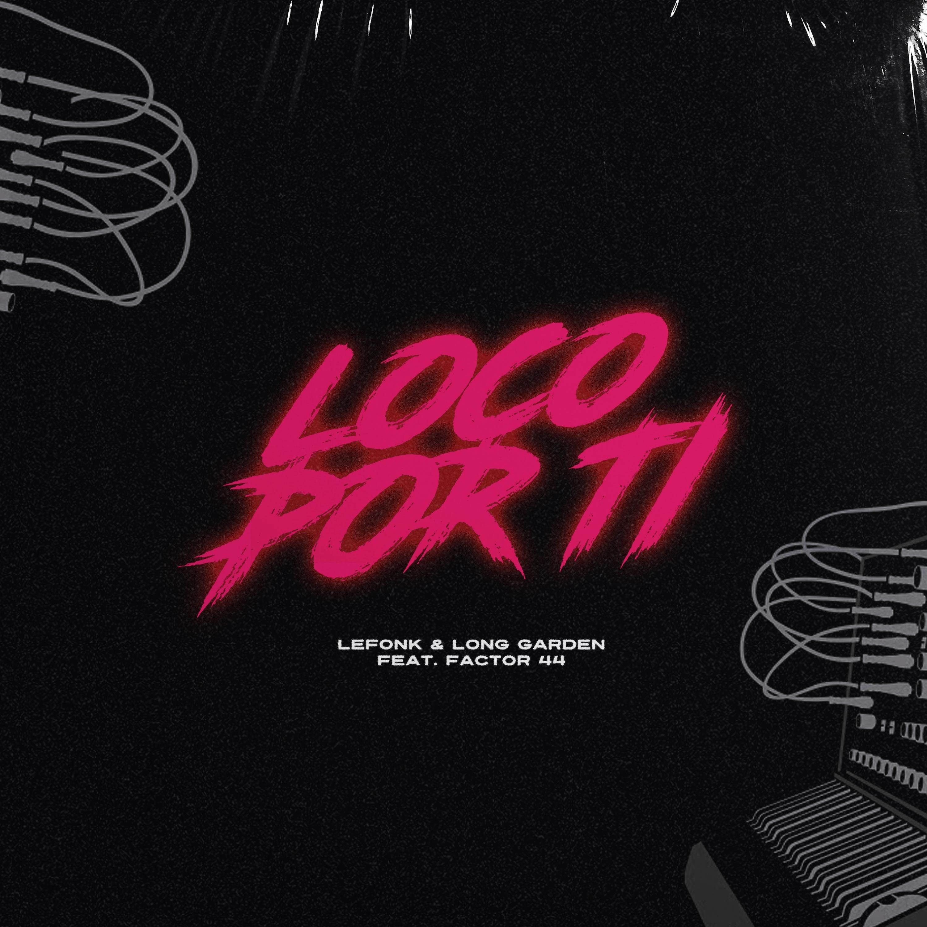 Постер альбома Loco Por Ti