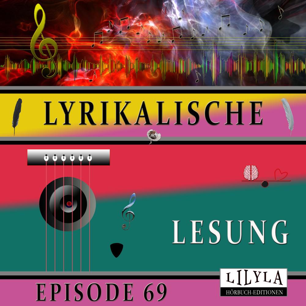 Постер альбома Lyrikalische Lesung Episode 69