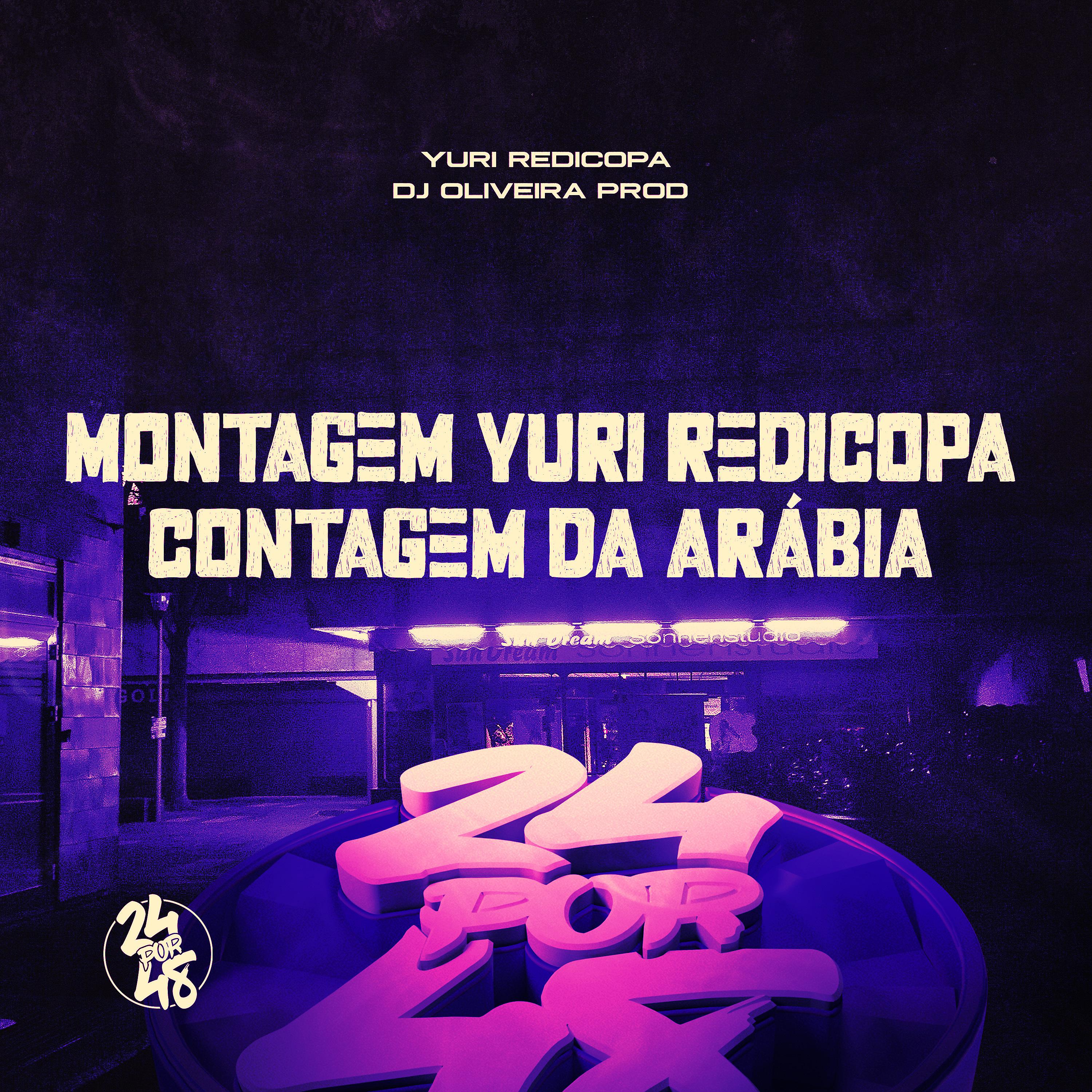 Постер альбома Montagem Yuri Redicopa - Contagem da Arábia