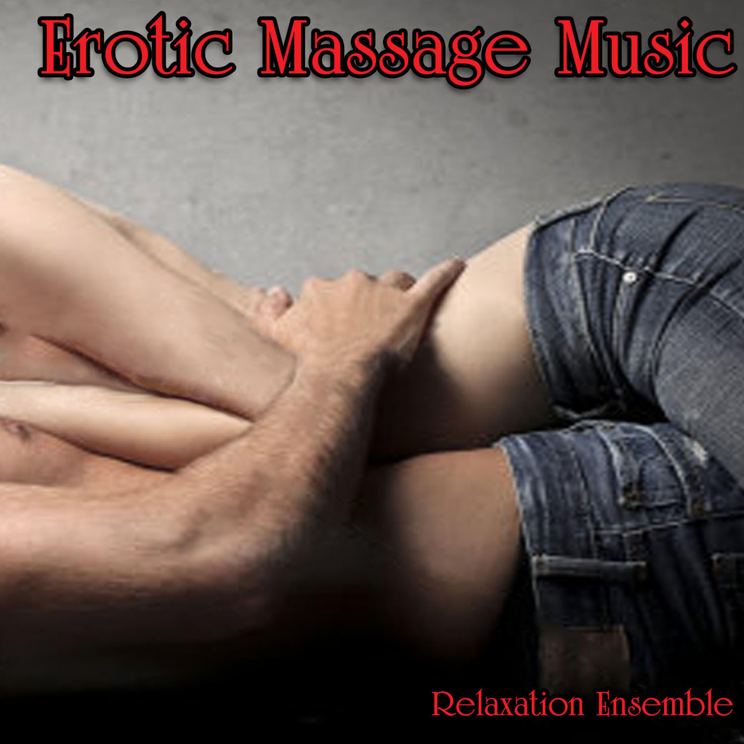 Постер альбома Erotic Massage Music
