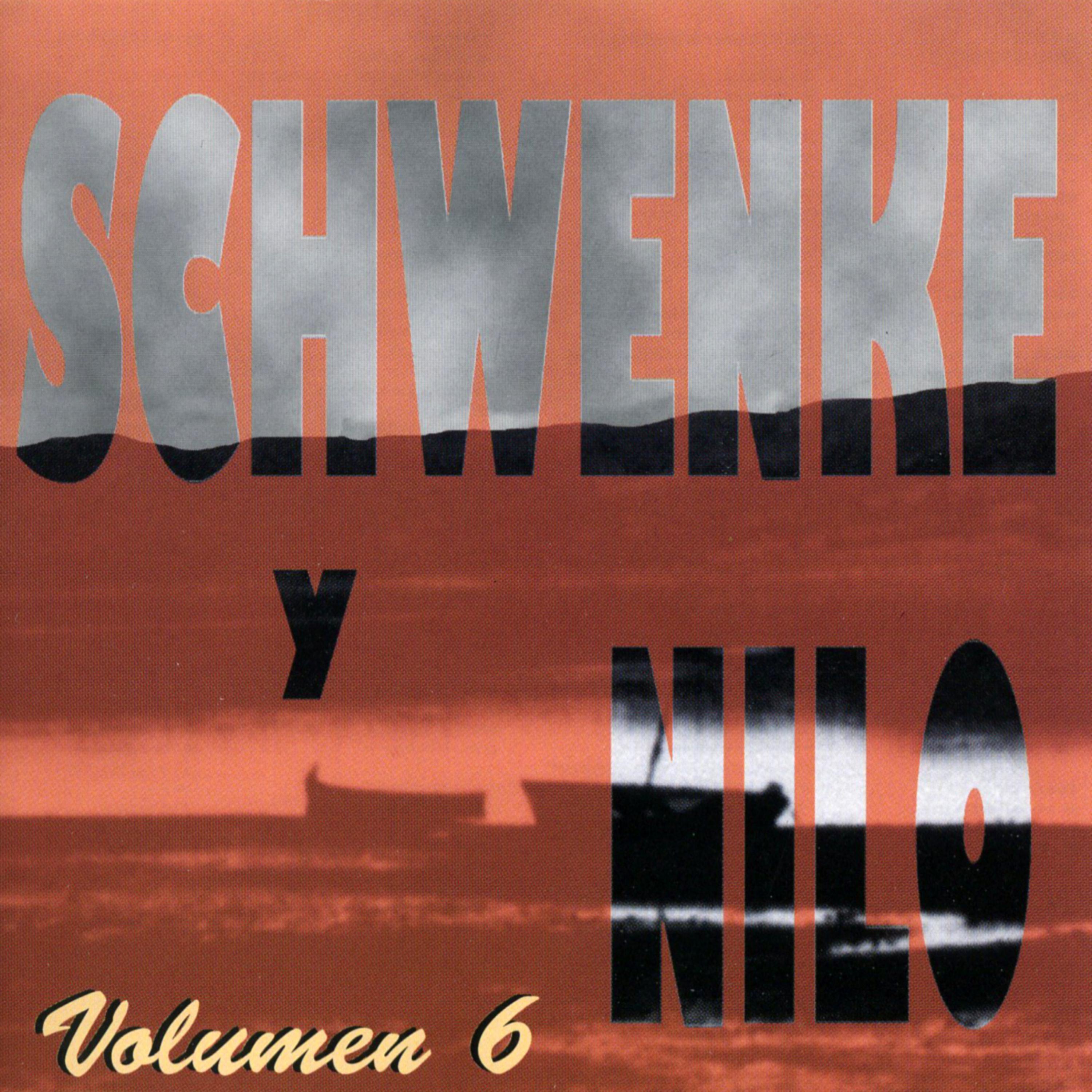 Постер альбома Schwenke y Nilo, Vol. 6