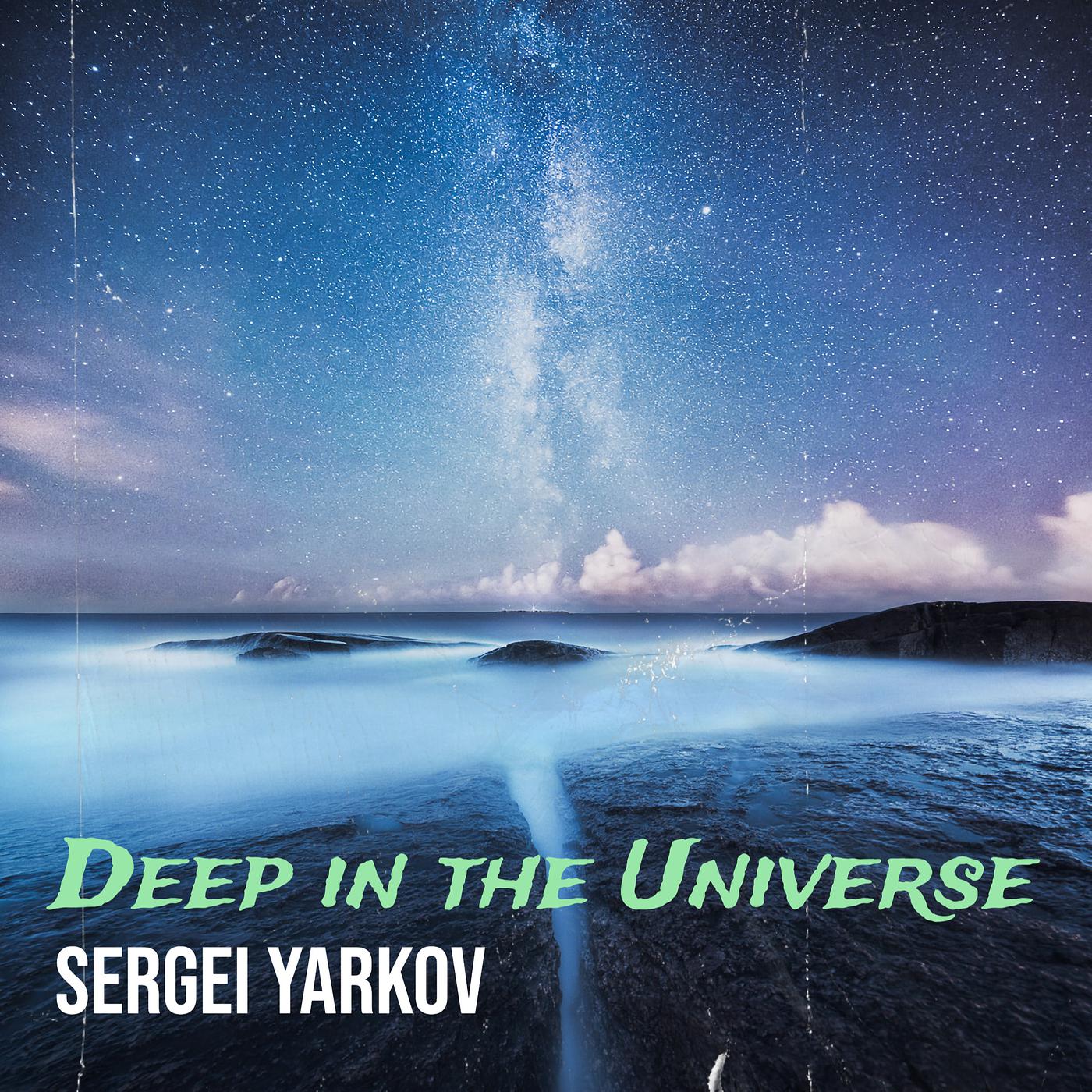 Постер альбома Deep in the Universe