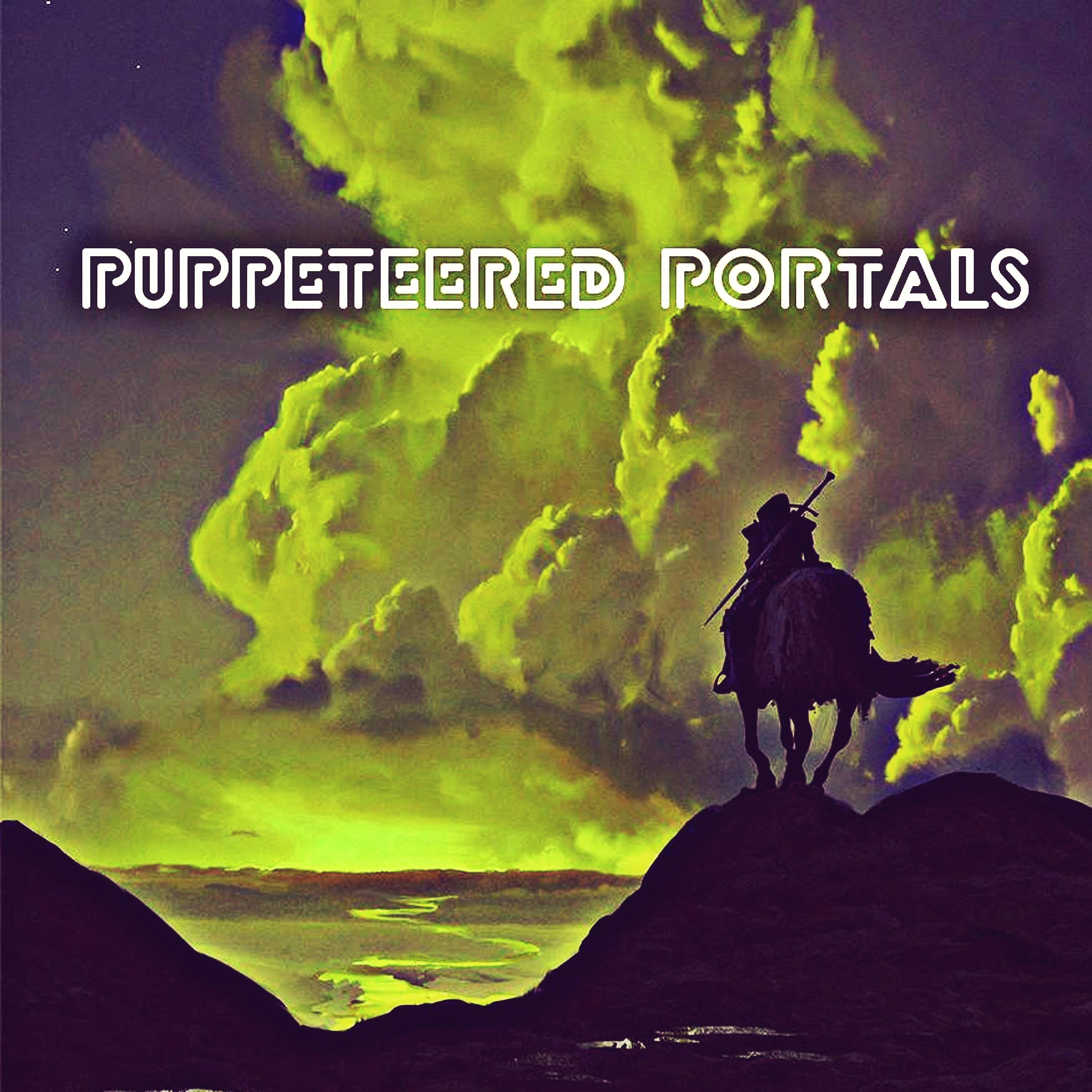 Постер альбома Puppeteered Portals