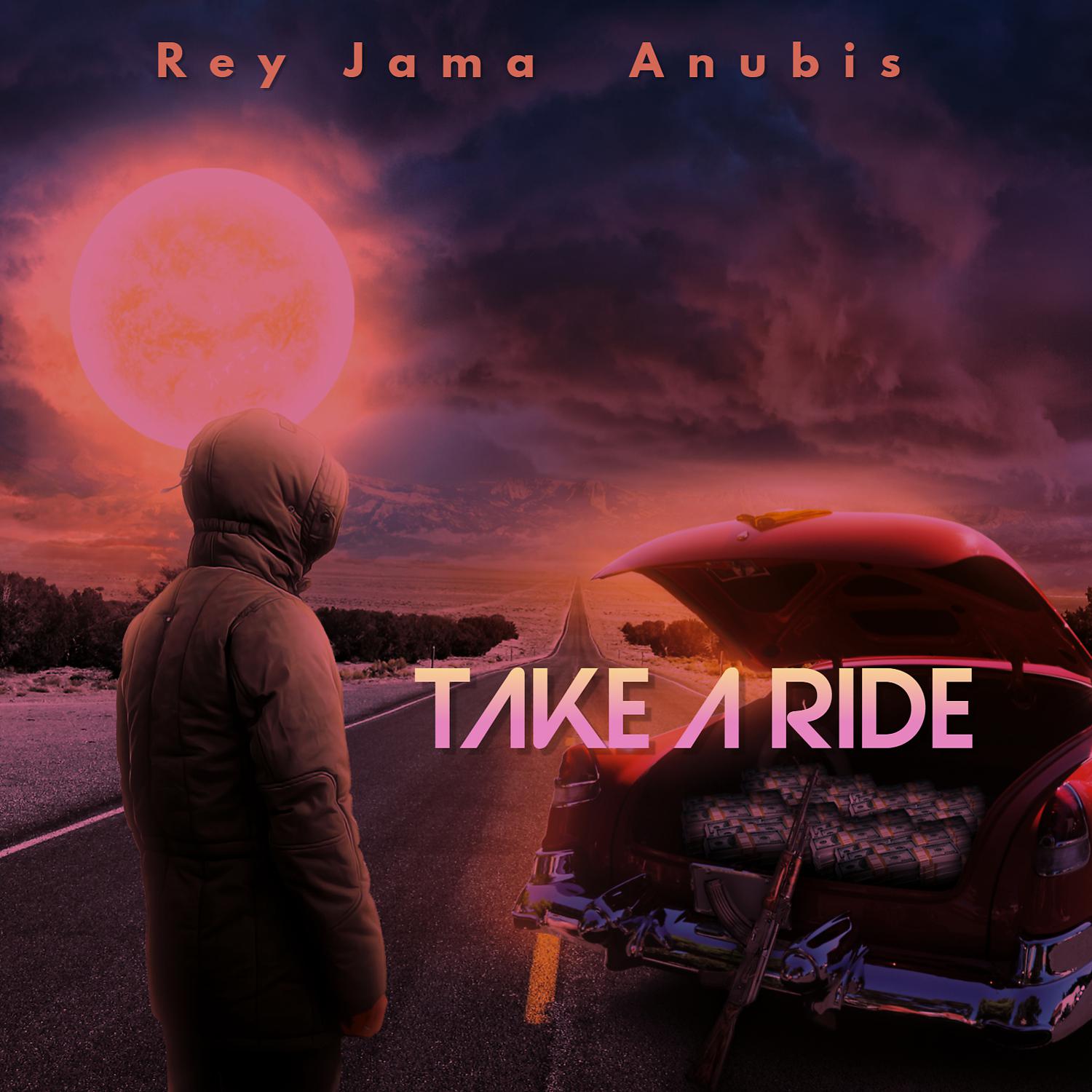 Постер альбома Take A Ride (feat. Anubis)