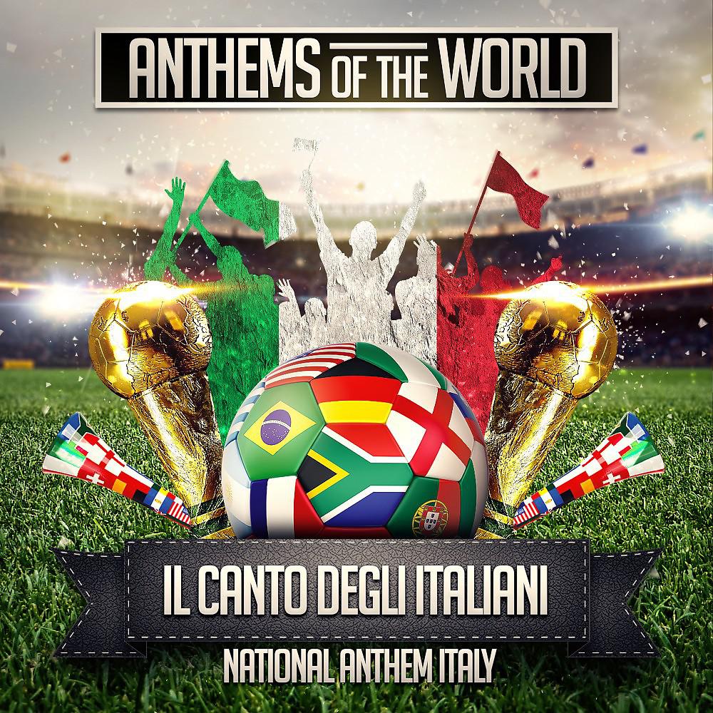 Постер альбома Il Canto Degli Italiani (National Anthem Italy)