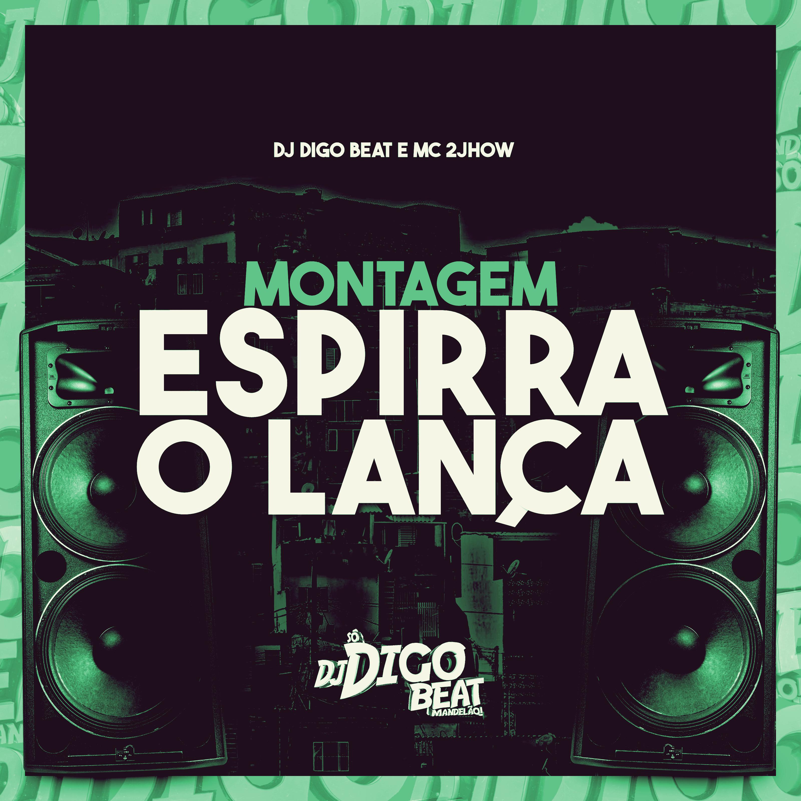 Постер альбома Montagem Espirra o Lança