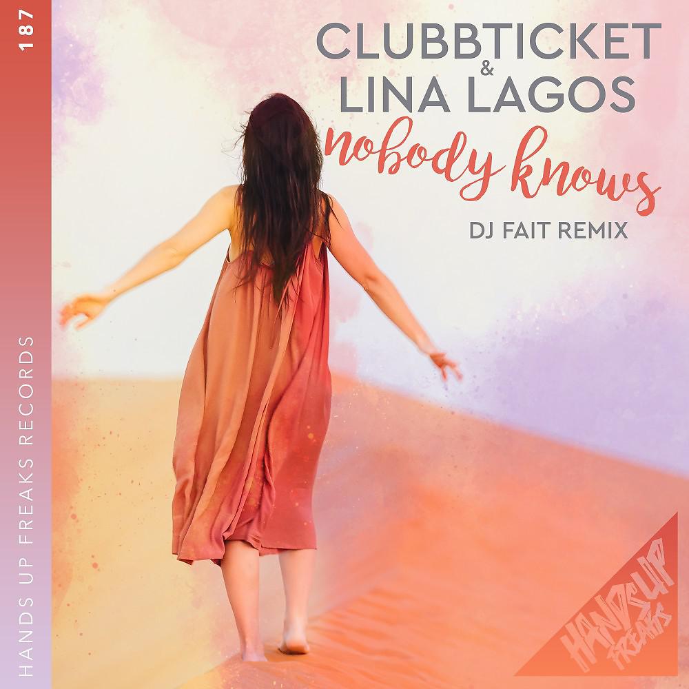 Постер альбома Nobody Knows (DJ Fait Mix)