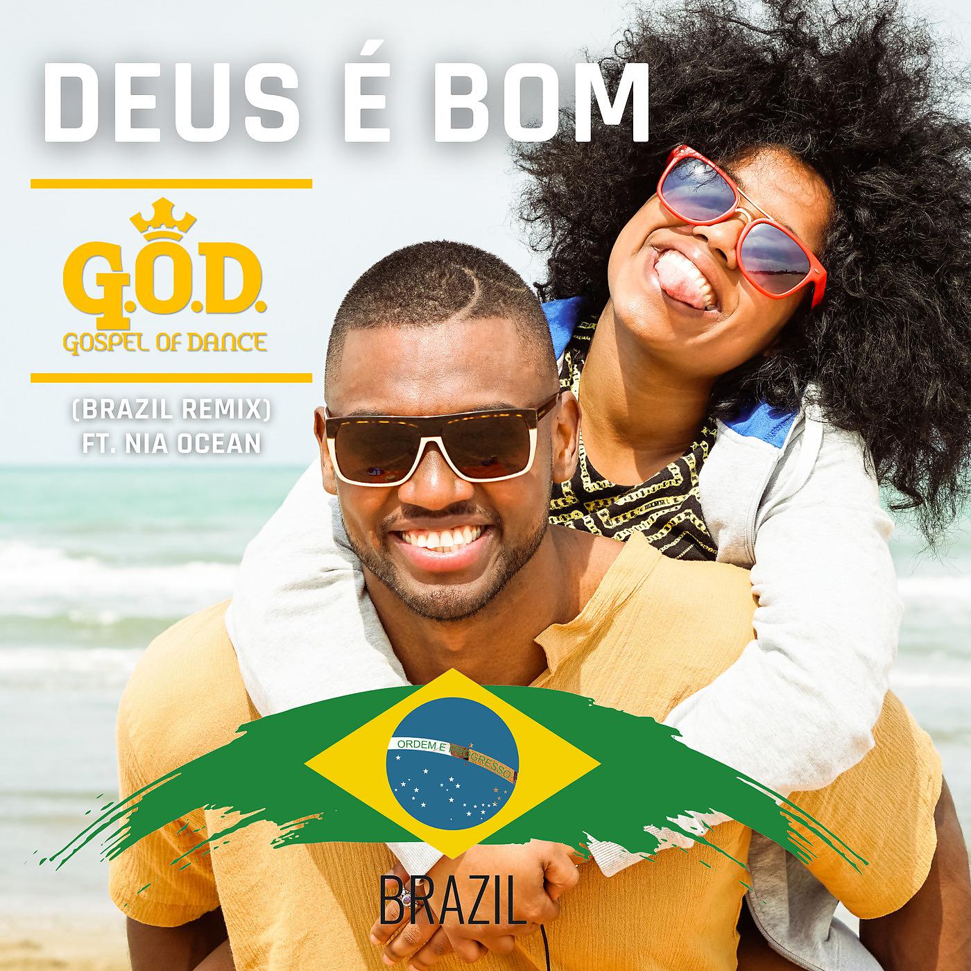 Постер альбома Deus É Bom (Brazil Remix)