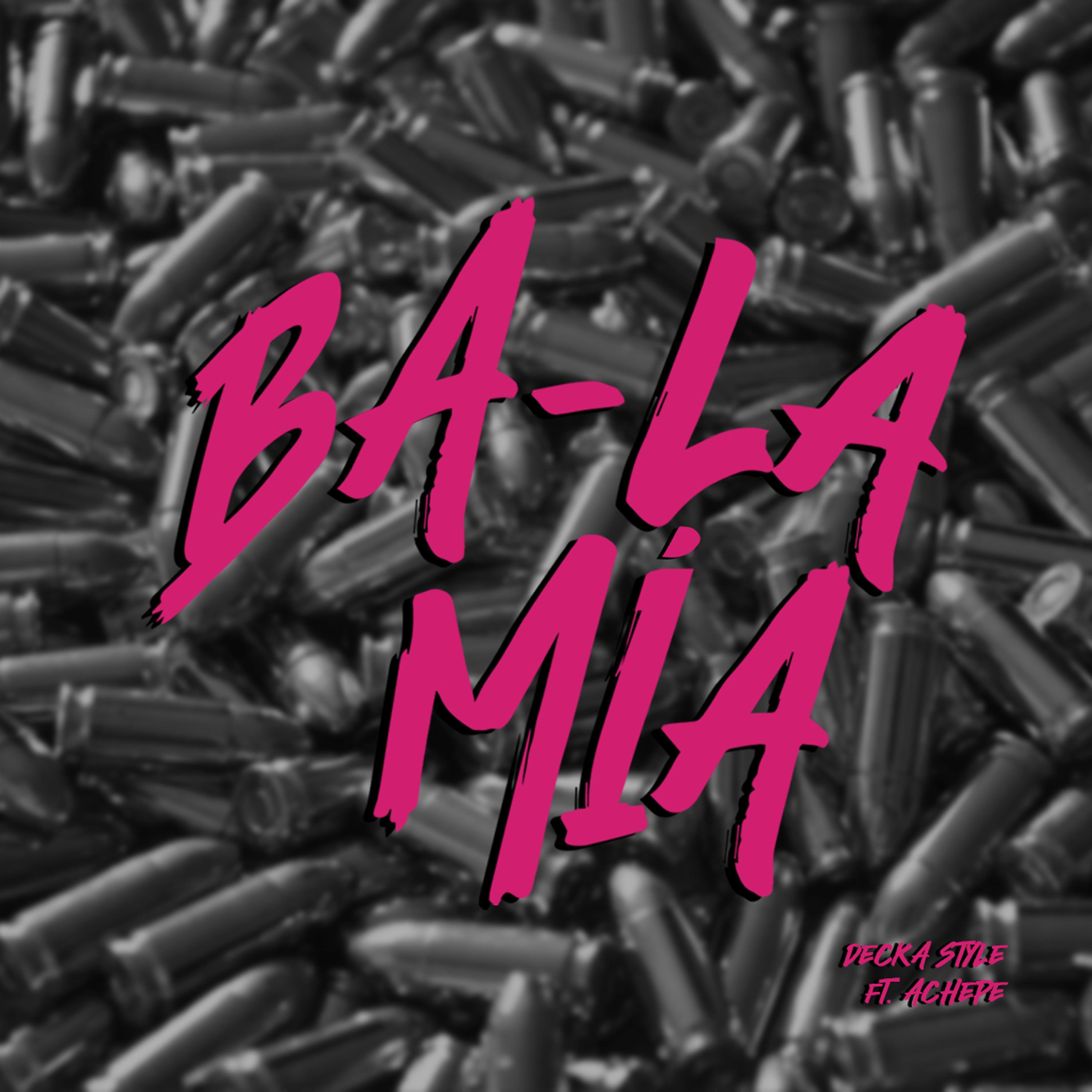 Постер альбома Ba-La Mía