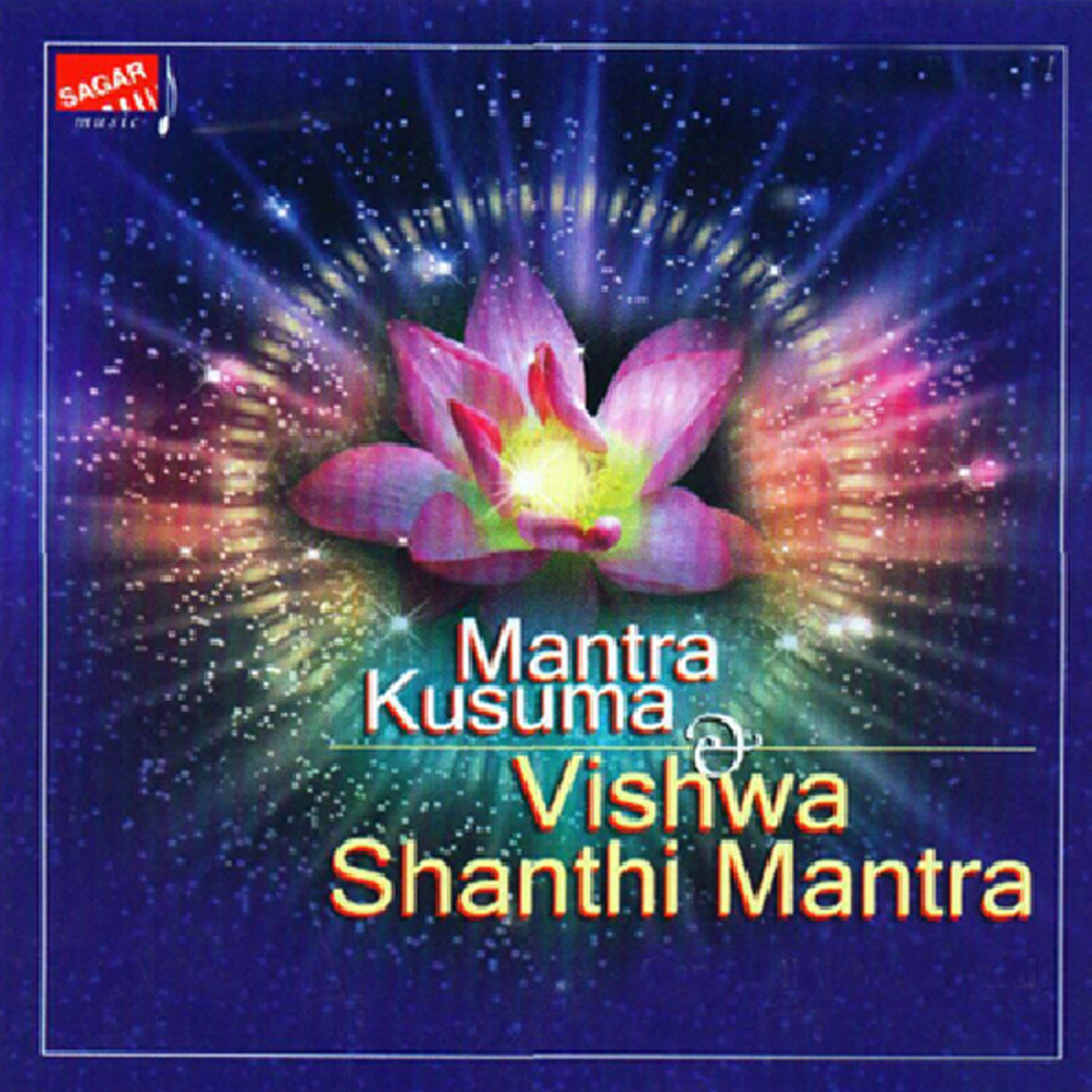 Постер альбома Mantra Kusuma & Vishwa Shanthi Mantra