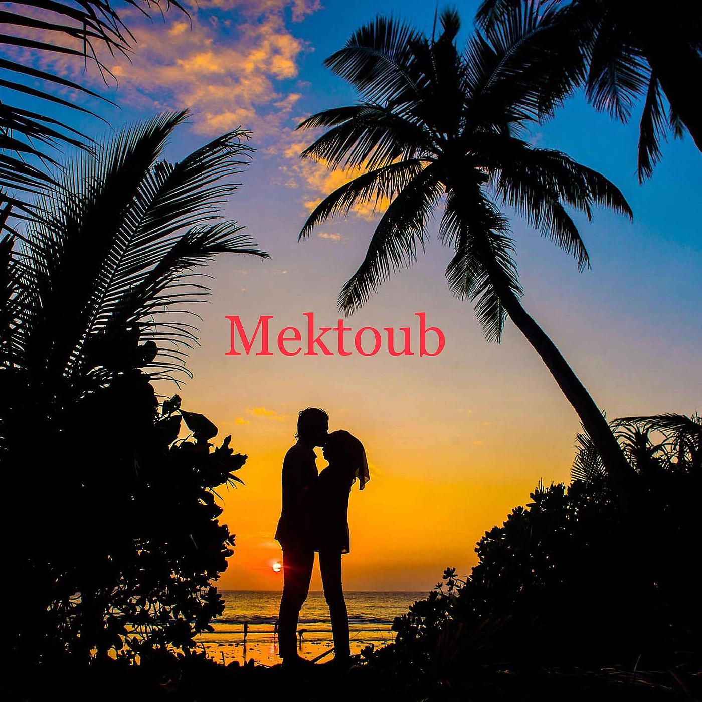Постер альбома Mektoub