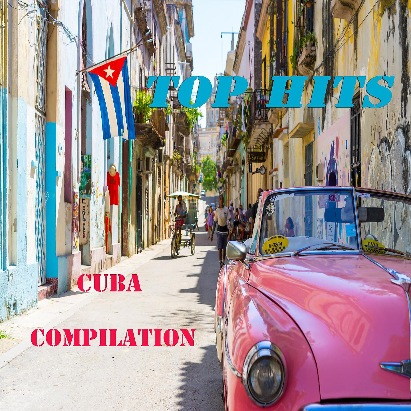 Постер альбома Top Hits Cuba Compilation