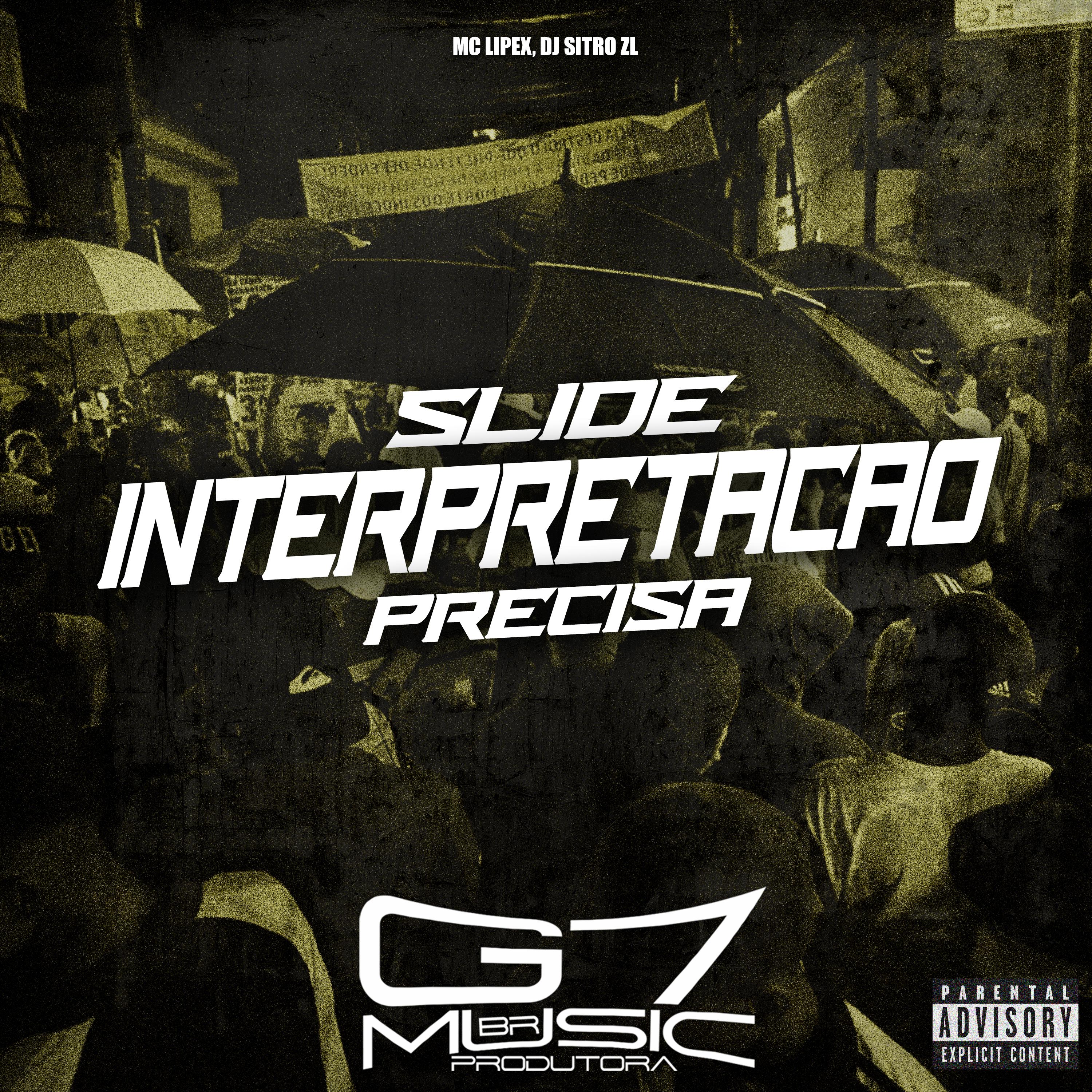 Постер альбома Slide Interpretaçao Precisa