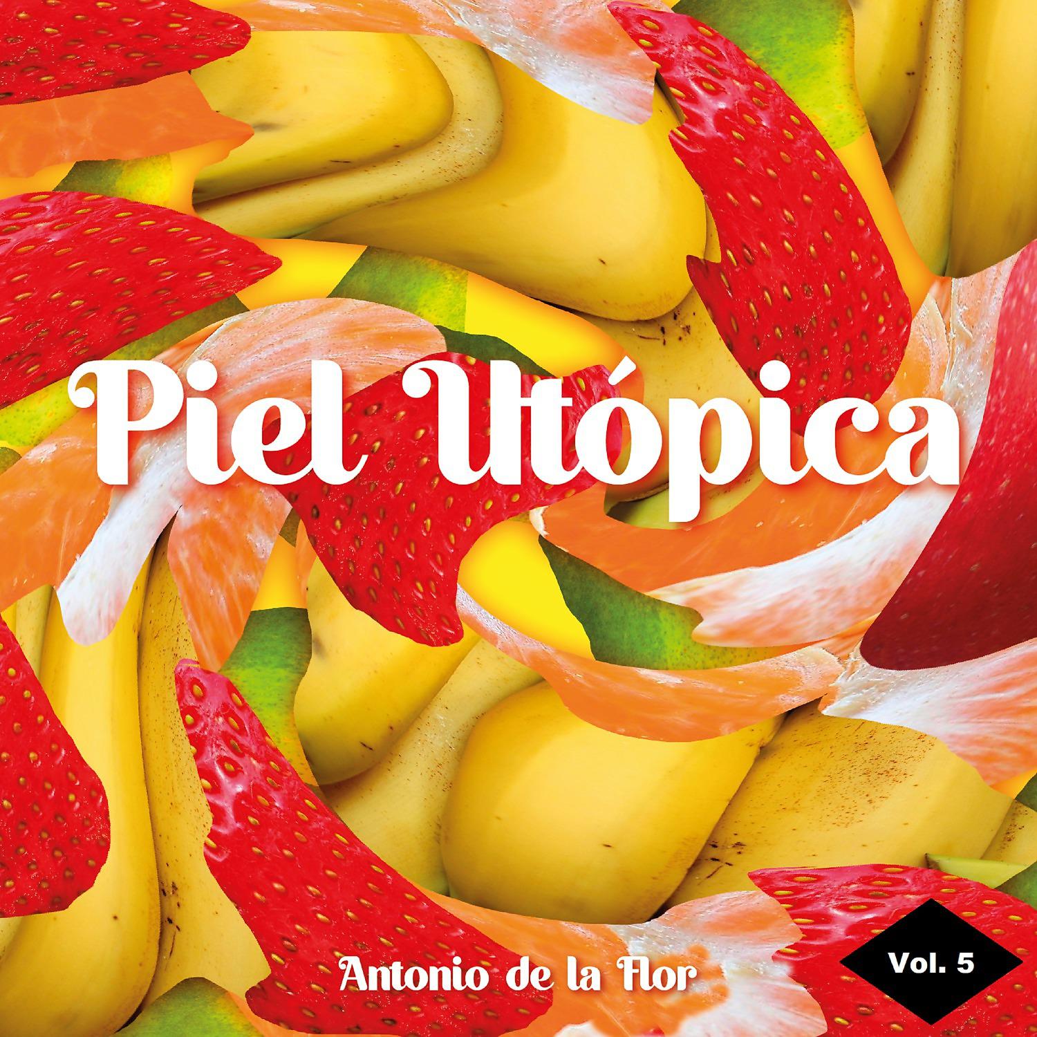 Постер альбома Piel utópica, Vol. 5