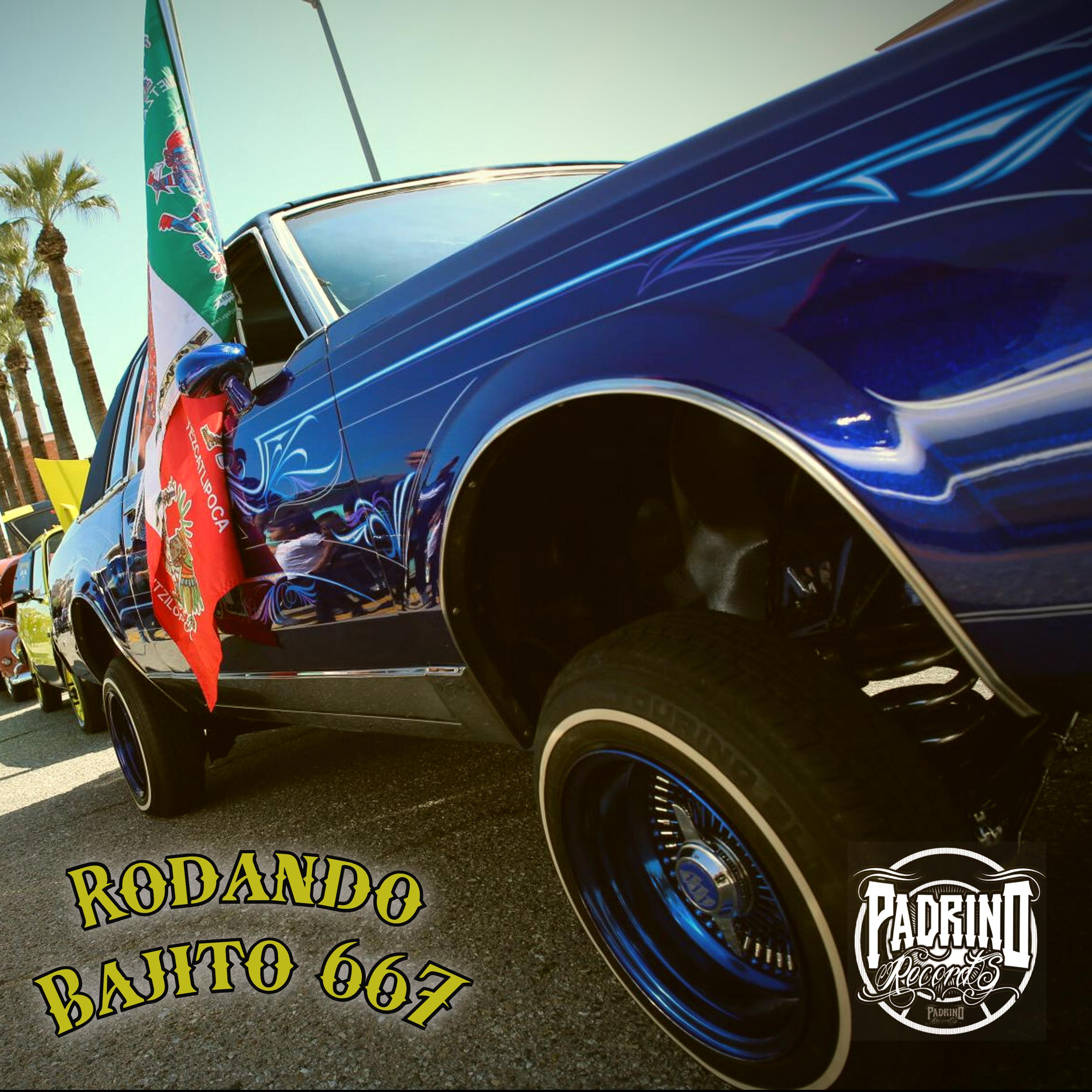 Постер альбома Rodando Bajito 667