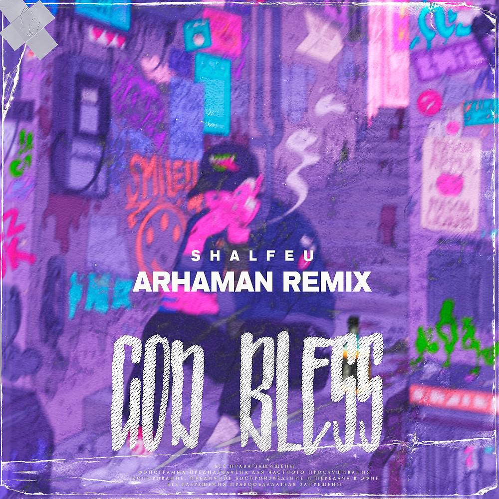 Постер альбома God Bless (Arhaman Remix)
