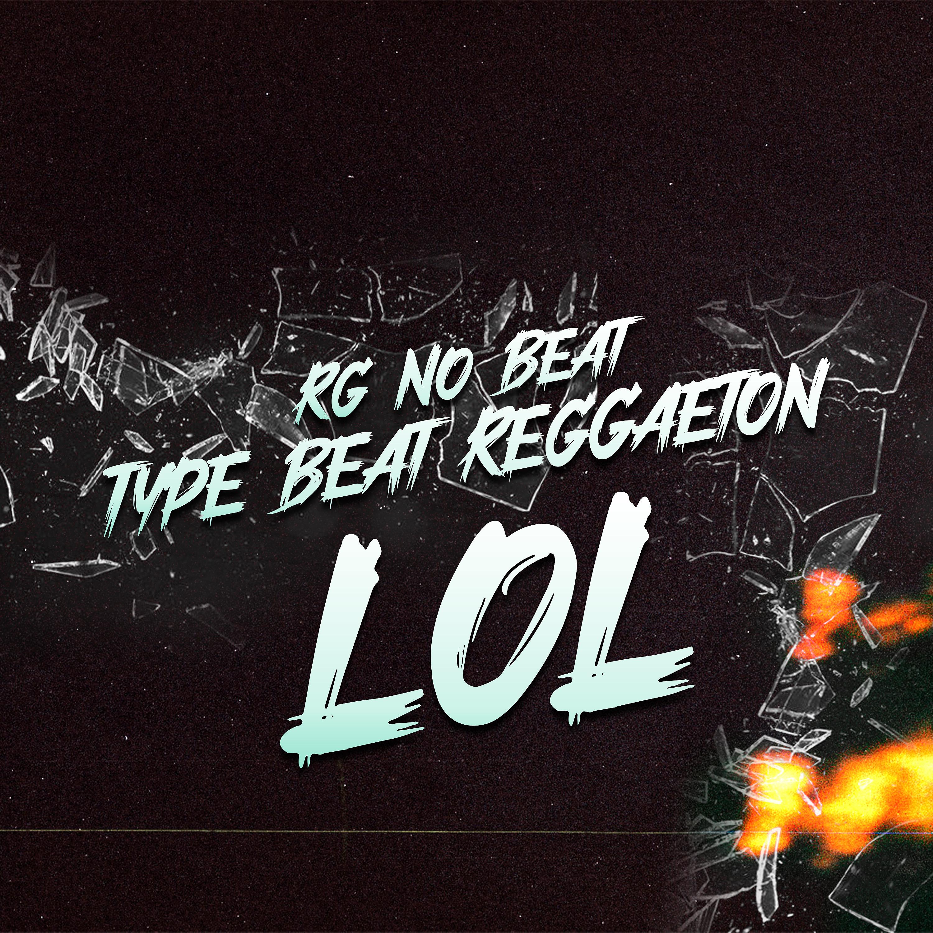 Постер альбома Type Beat Reggaeton Lol