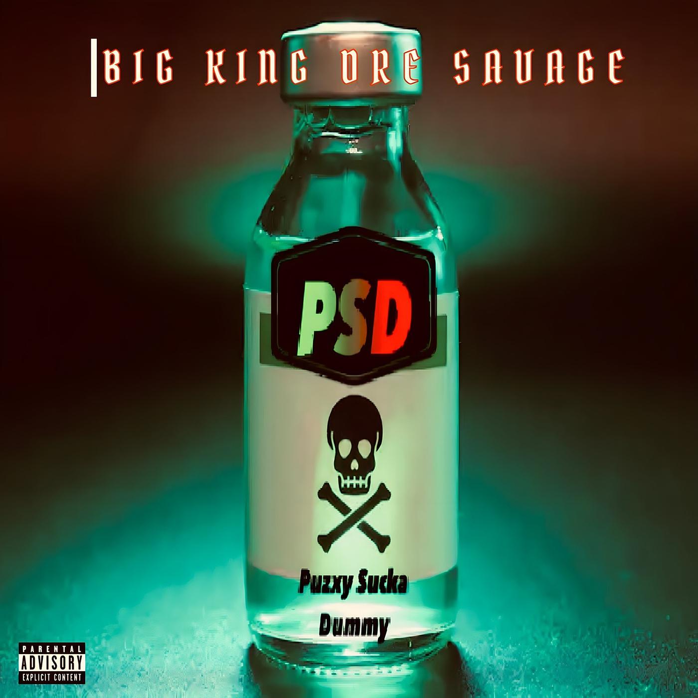 Постер альбома Psd Puzxy Sucka Dummy