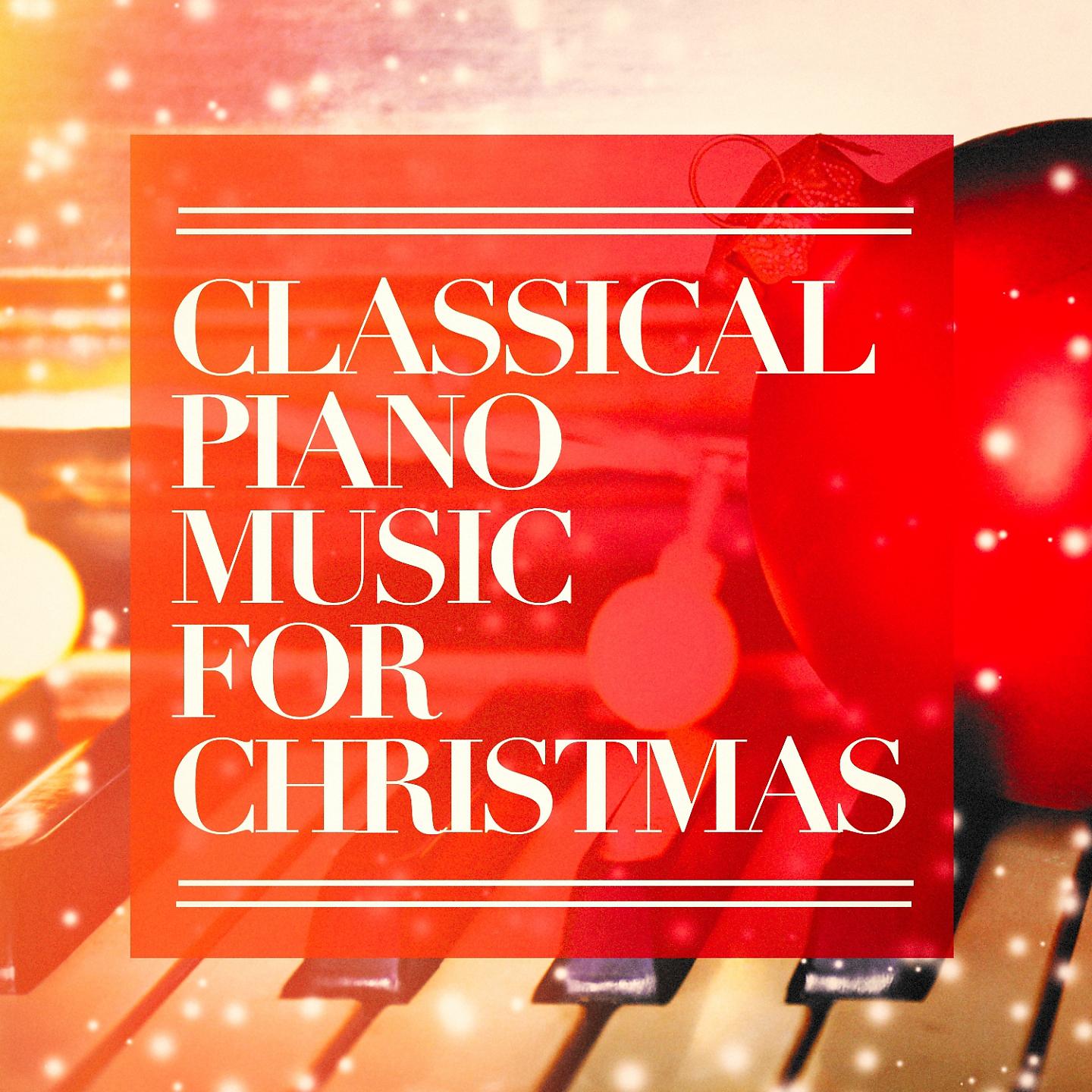 Постер альбома Classical Piano Music for Christmas