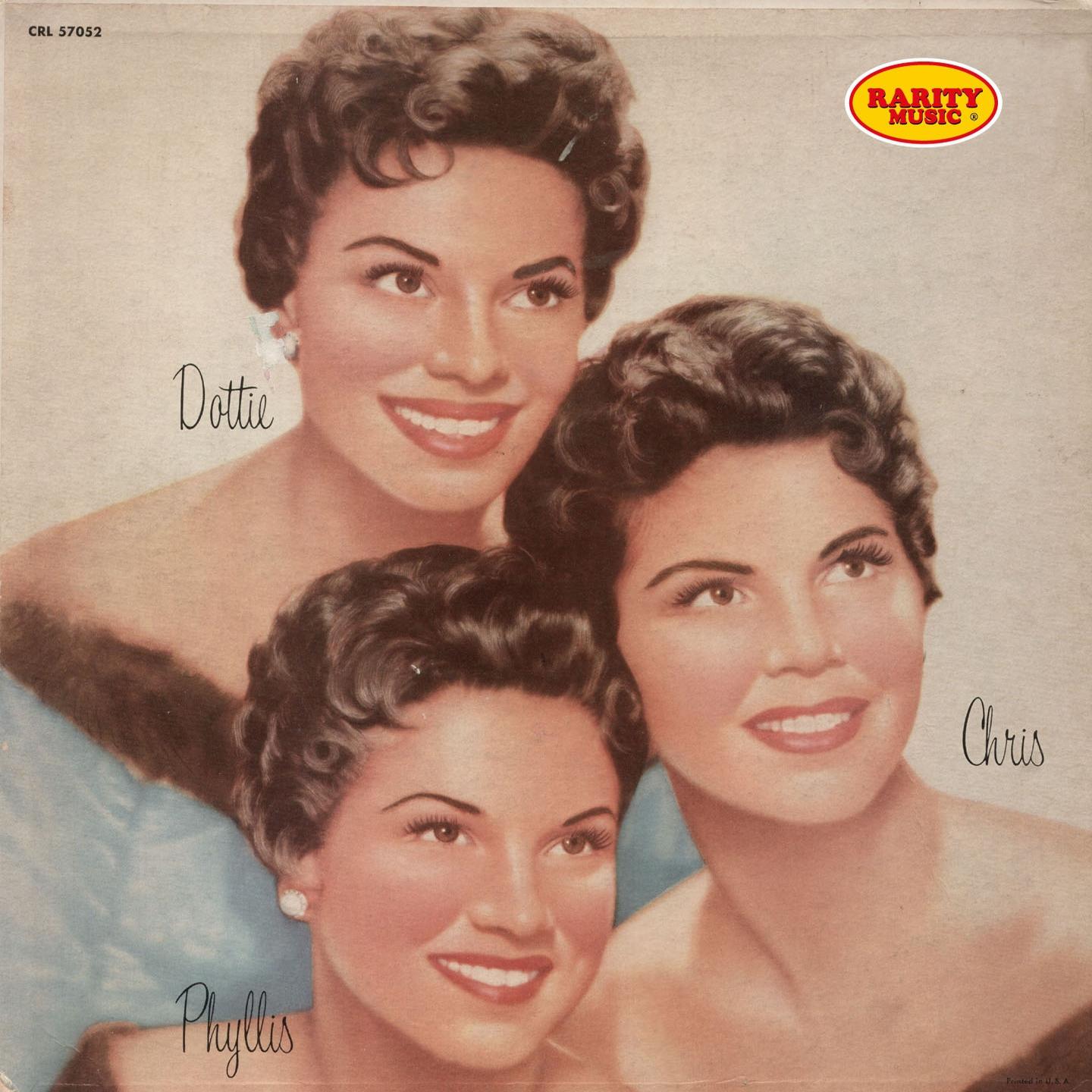 Постер альбома Chris, Phyllis and Dottie: Rarity Music Pop, Vol. 199