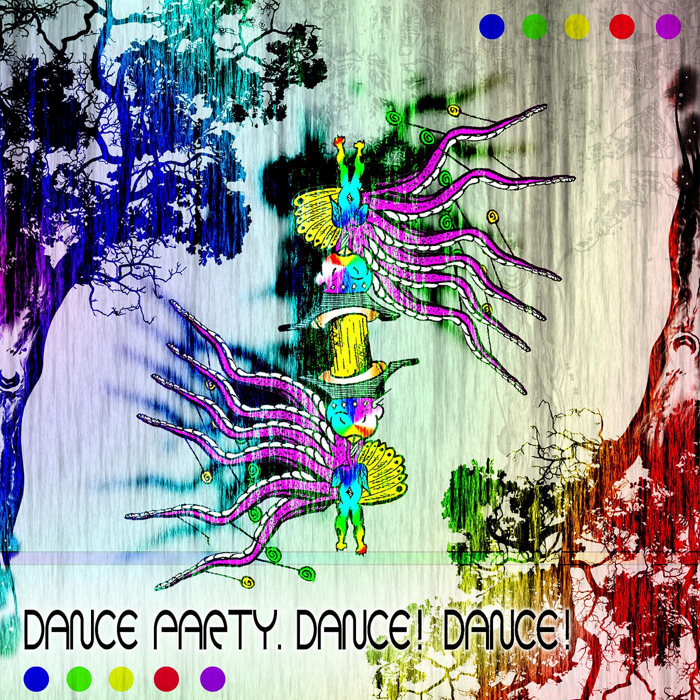 Постер альбома Dance Party. Dance! Dance!