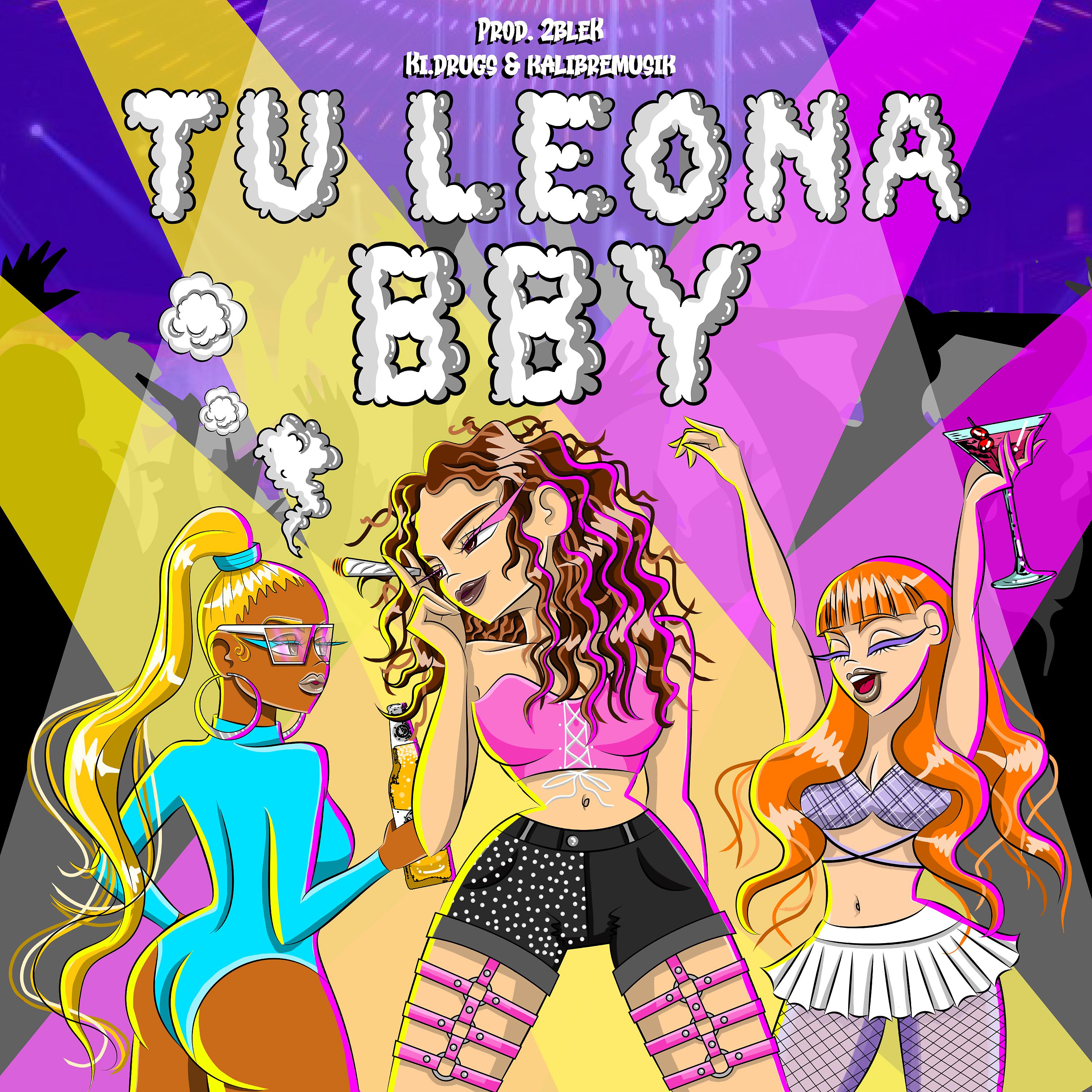 Постер альбома Tu Leona Bby