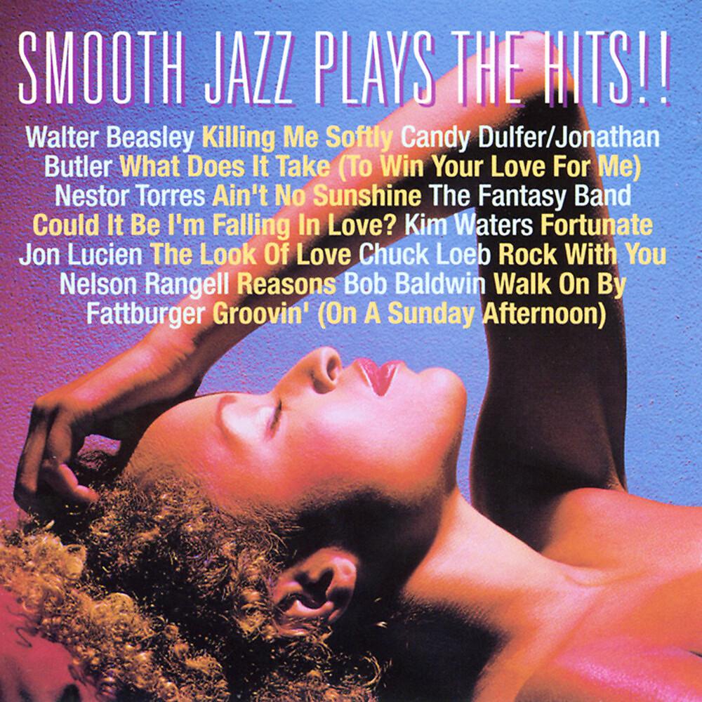 Постер альбома Smooth Jazz Plays The Hits!